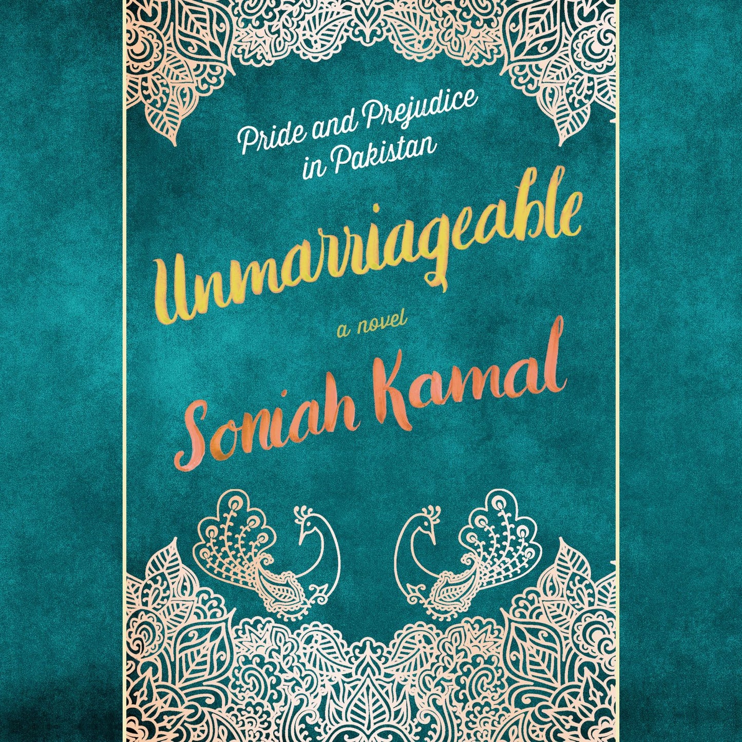 Unmarriageable: A Novel