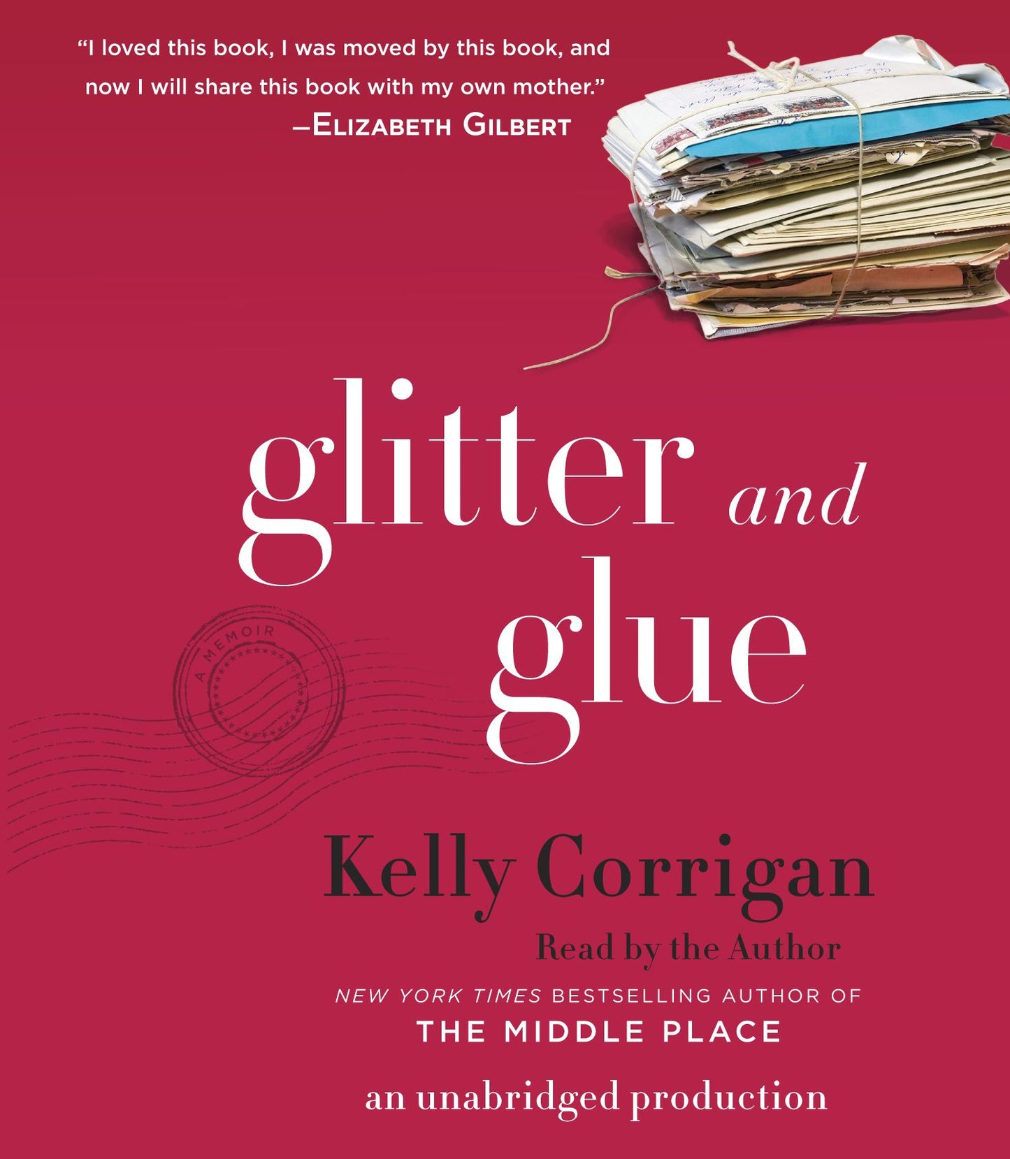 Glitter and Glue: A Memoir
