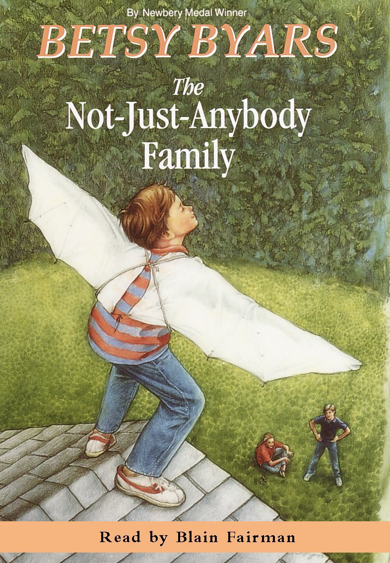 The Not-Just-Anybody Family: Blossom Family, Book 1