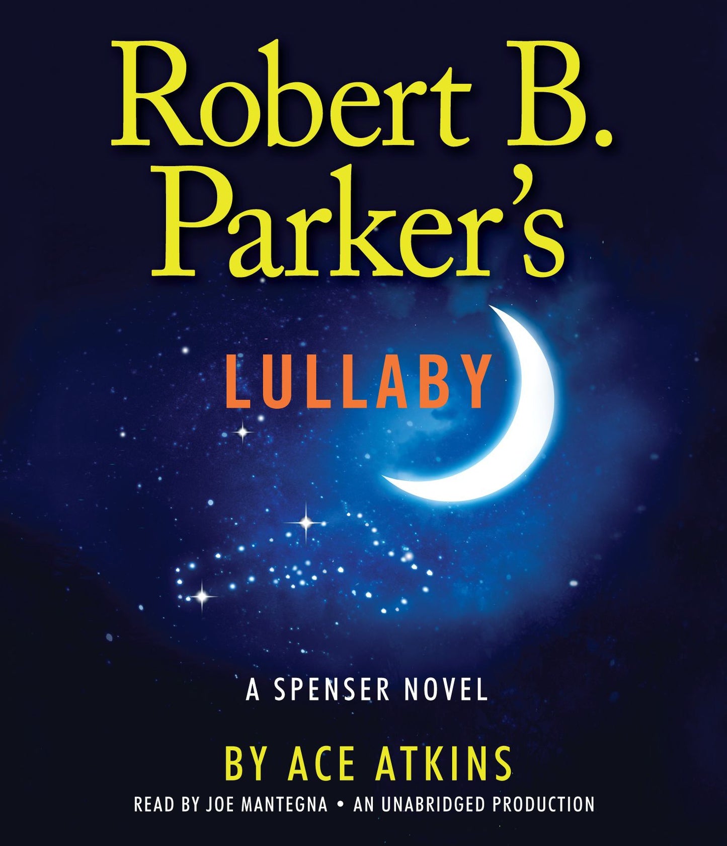 Robert B. Parker's Lullaby: A Spenser Novel, Book 40