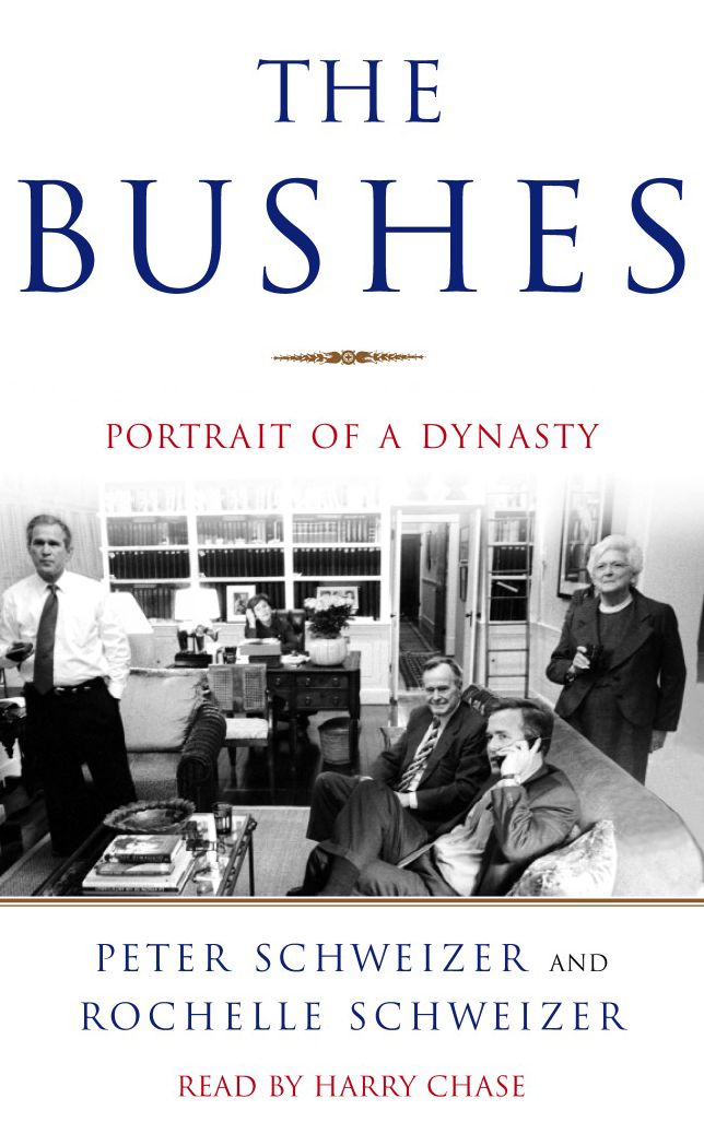 The Bushes: Portrait of a Dynasty (Abridged)