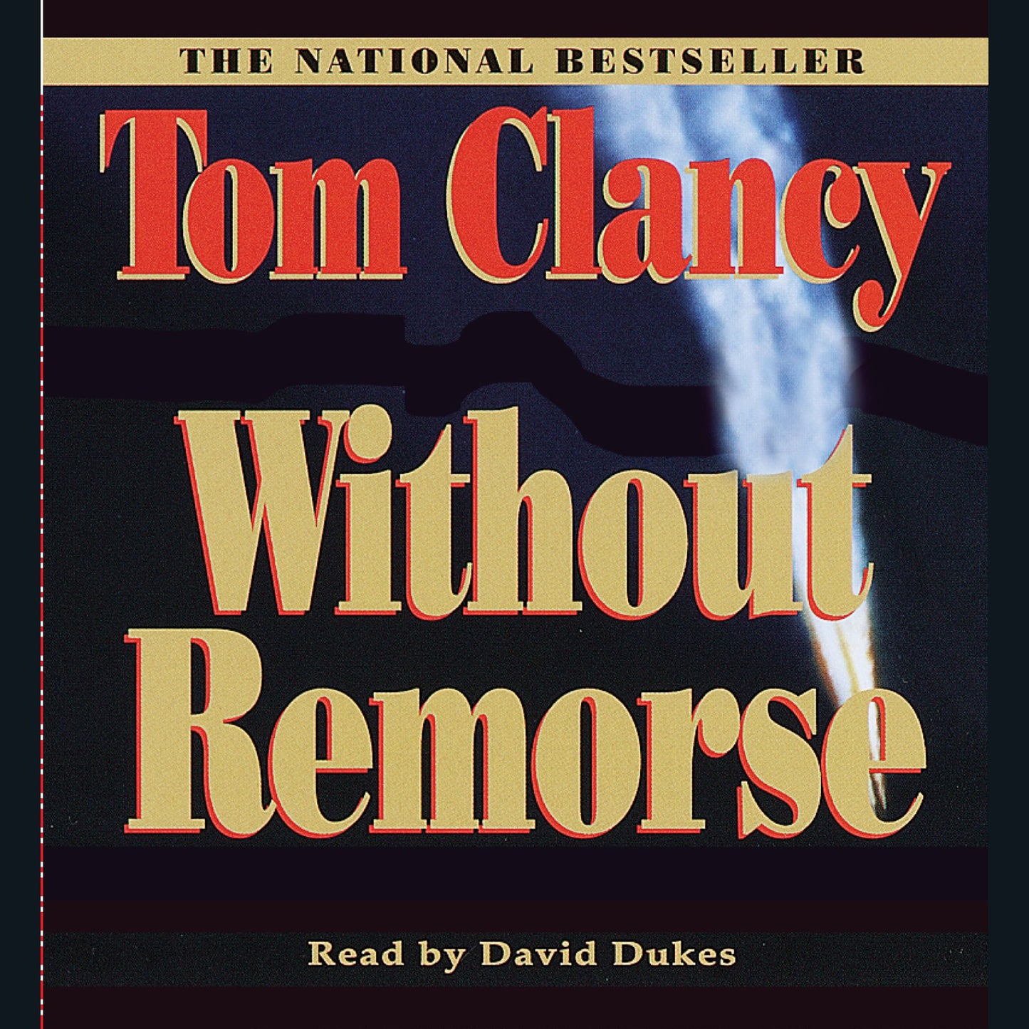 Without Remorse: A John Clark Novel (Abridged)