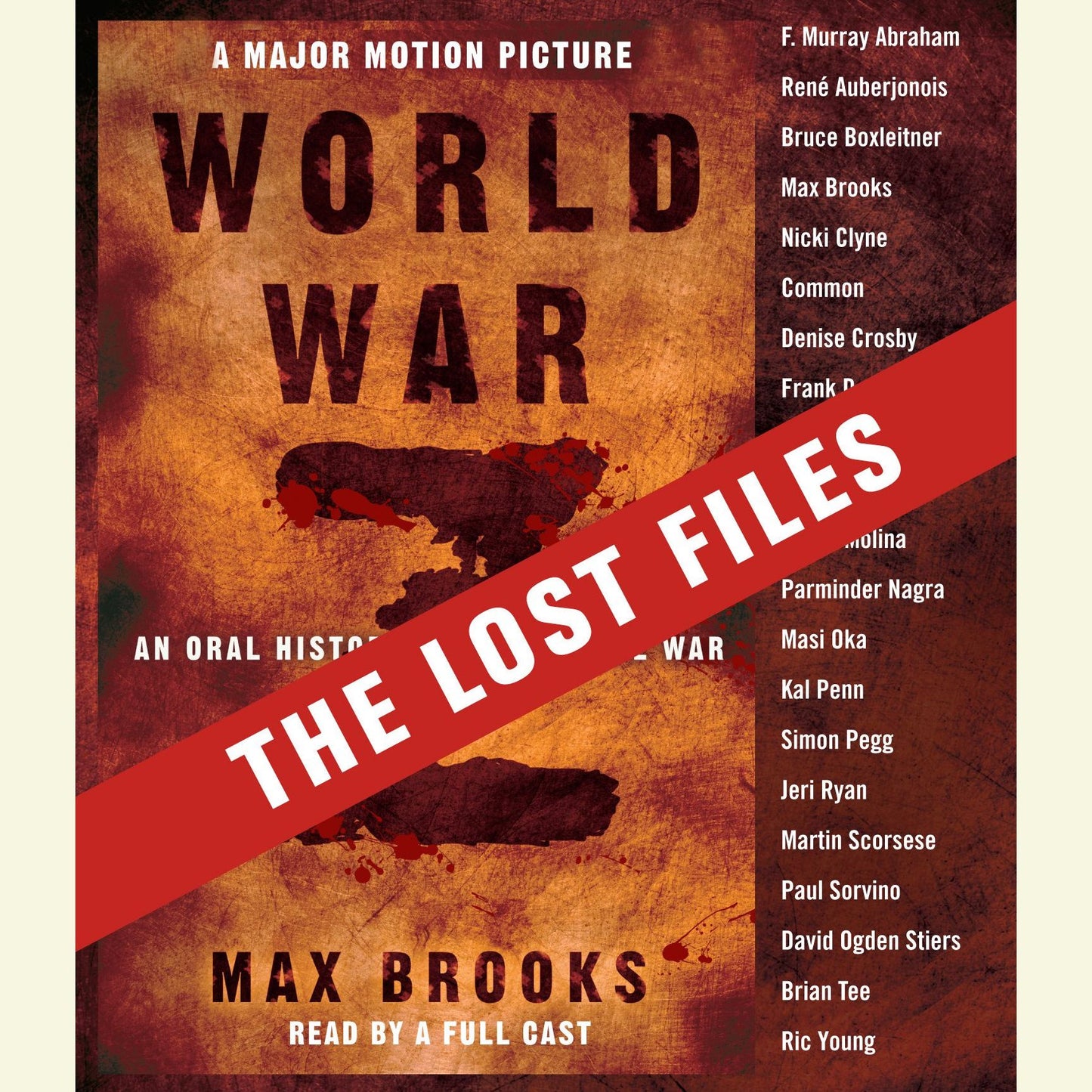 World War Z: The Lost Files: A Companion to the Abridged Edition (Abridged)