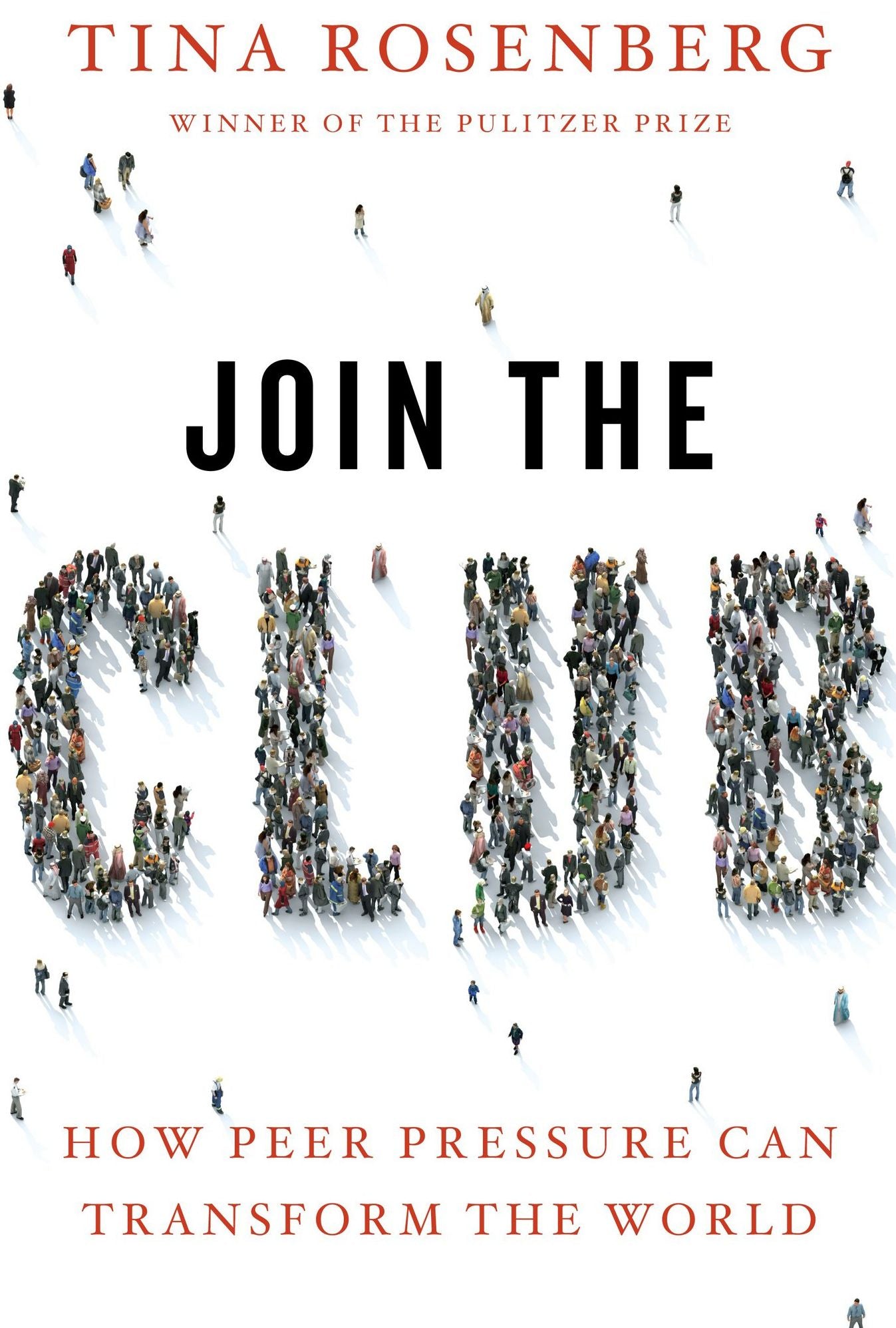 Join the Club: How Peer Pressure Can Transform the World