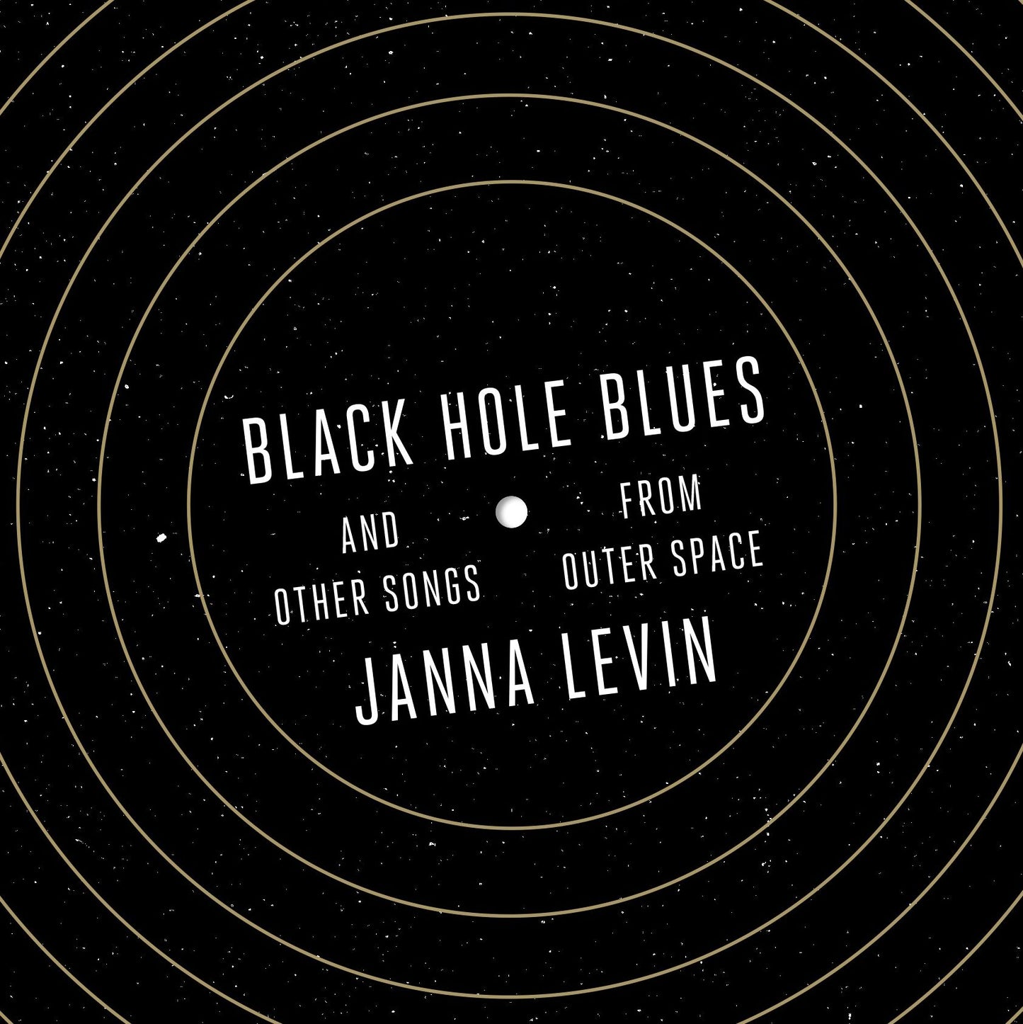 Black Hole Blues and Other Songs from Outer Space