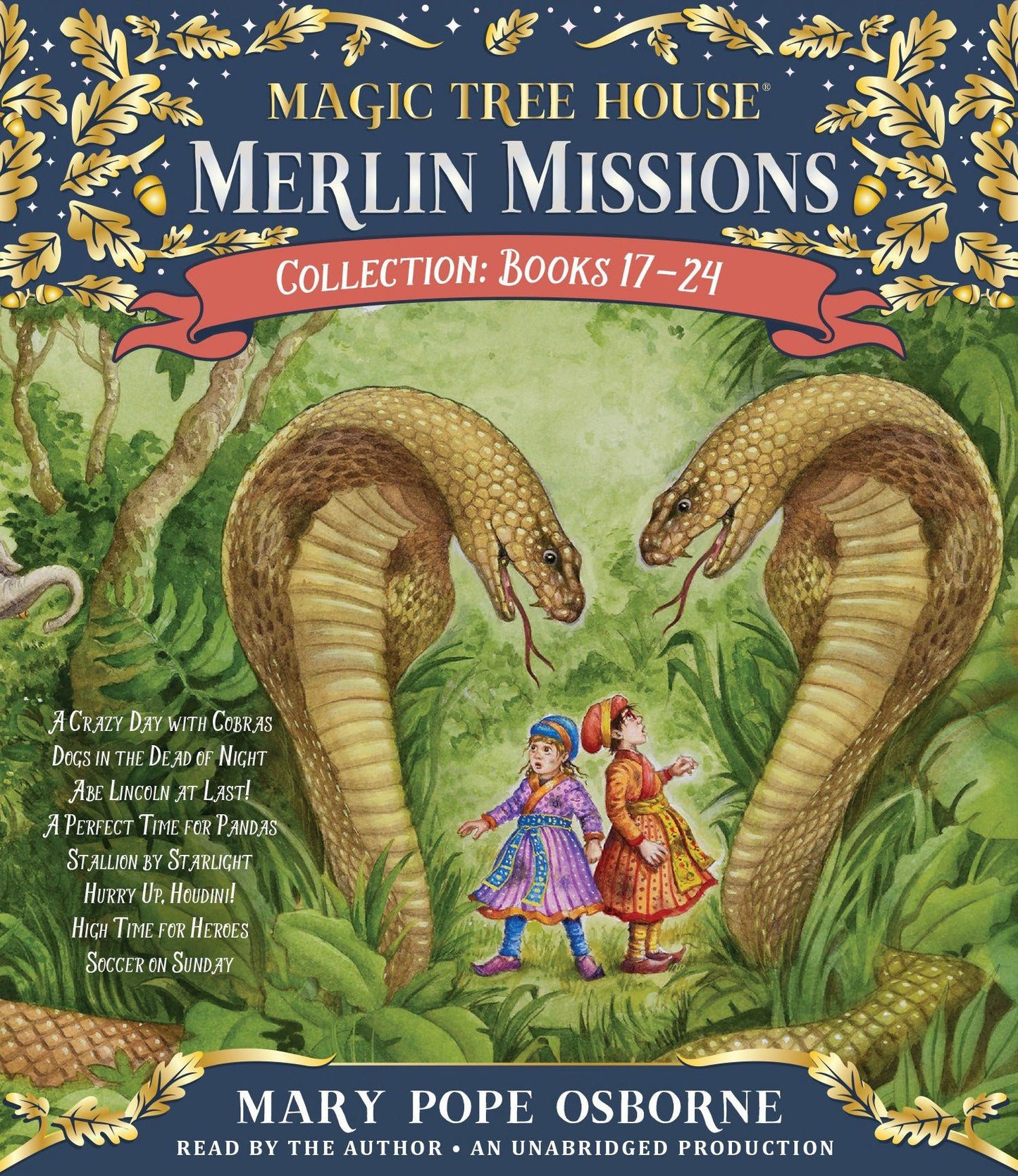Merlin Missions Collection: Books 17-24 : A Crazy Day with Cobras; Dogs in the Dead of Night; Abe Lincoln at Last!; A Perfect Time for Pandas; and more