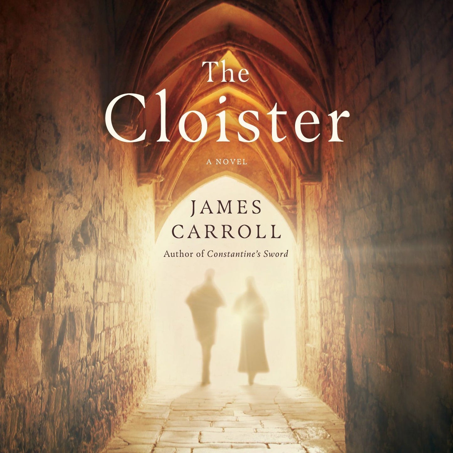 The Cloister: A Novel