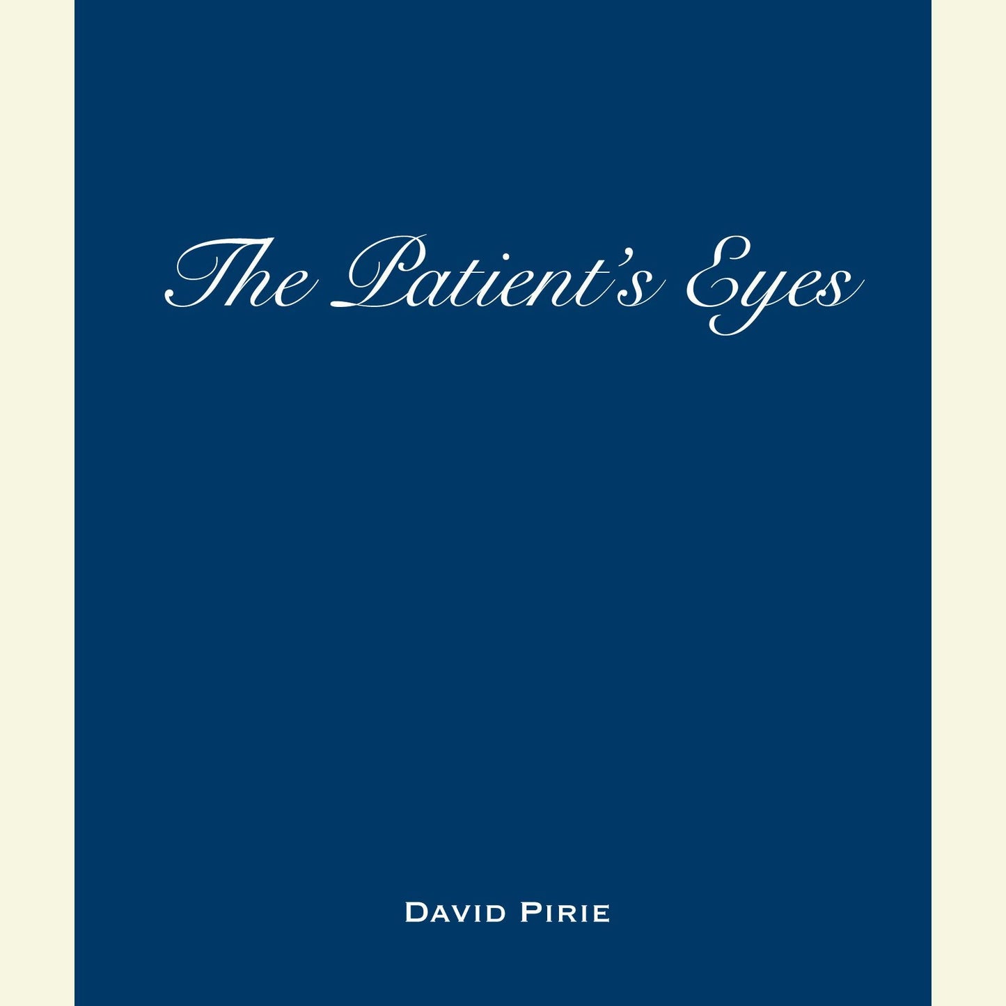The Patient's Eyes