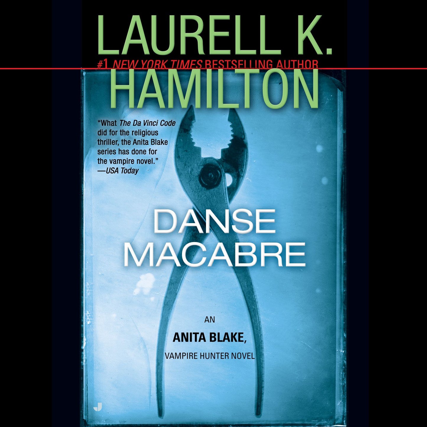 Danse Macabre: An Anita Blake, Vampire Hunter Novel