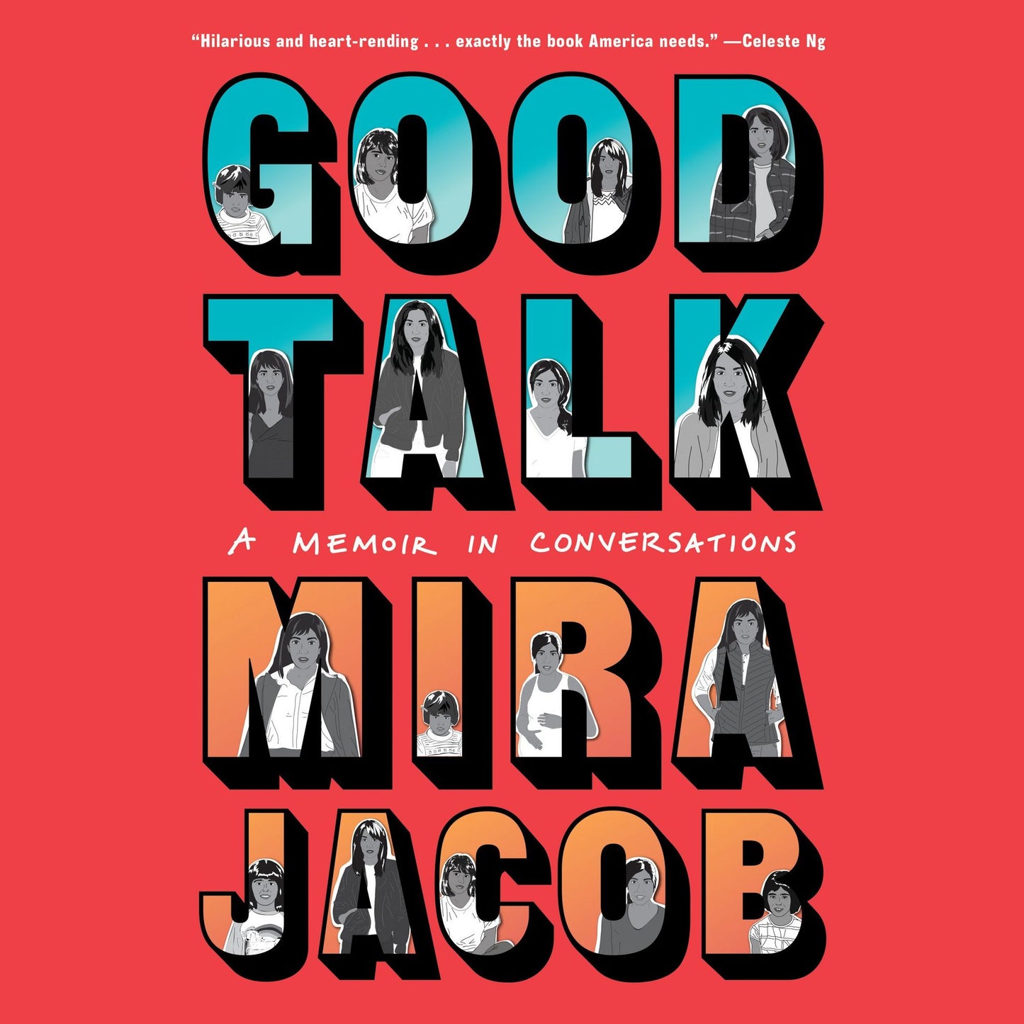 Good Talk: A Memoir in Conversations