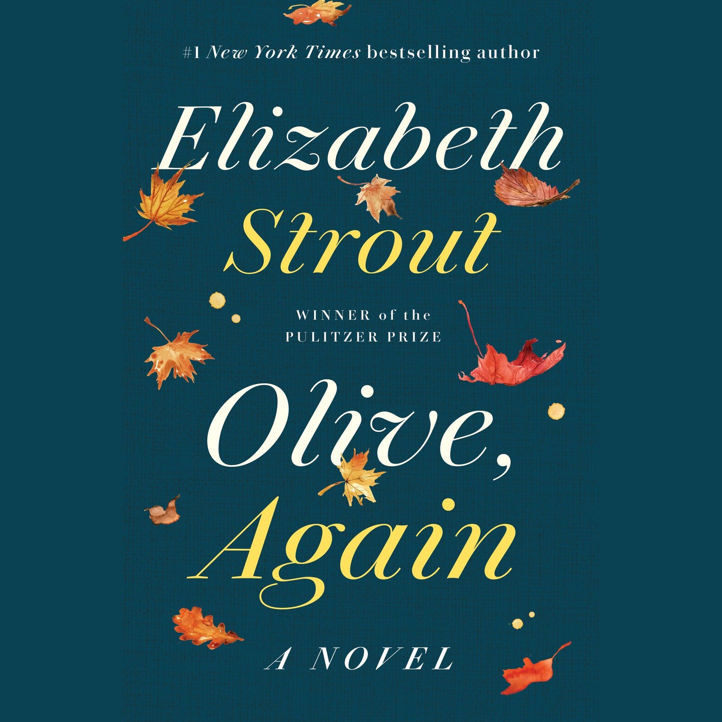 Olive, Again: A Novel