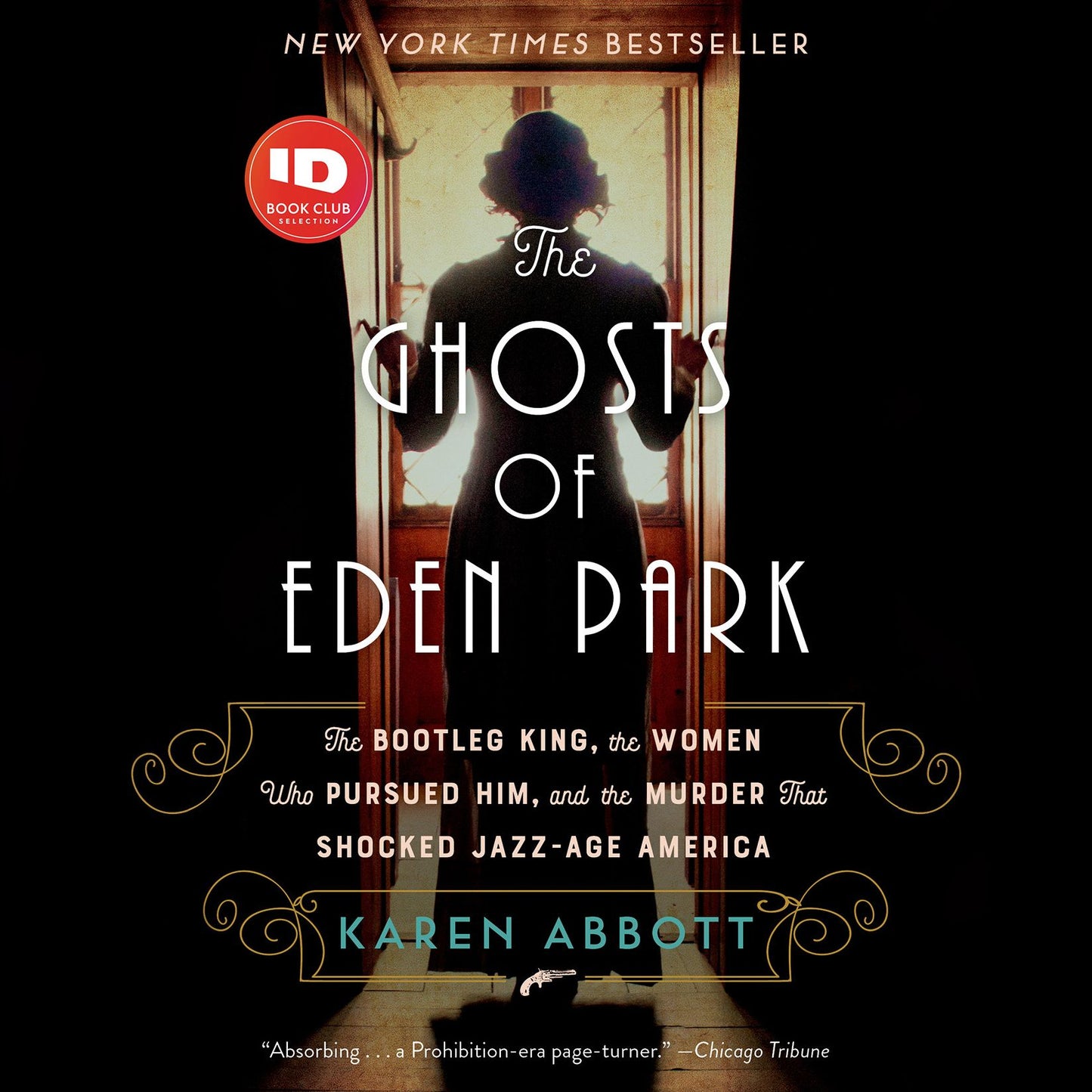 The Ghosts of Eden Park: The Bootleg King, the Women Who Pursued Him, and the Murder That Shocked Jazz-Age America