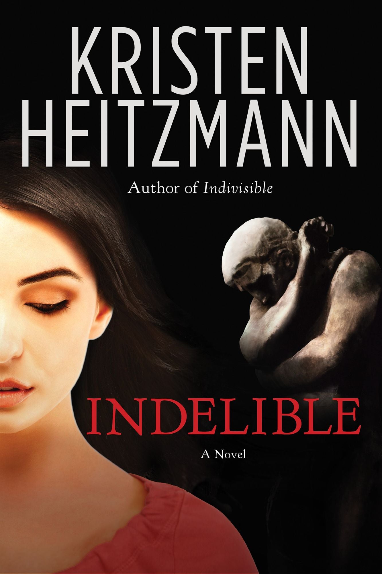 Indelible: A Novel
