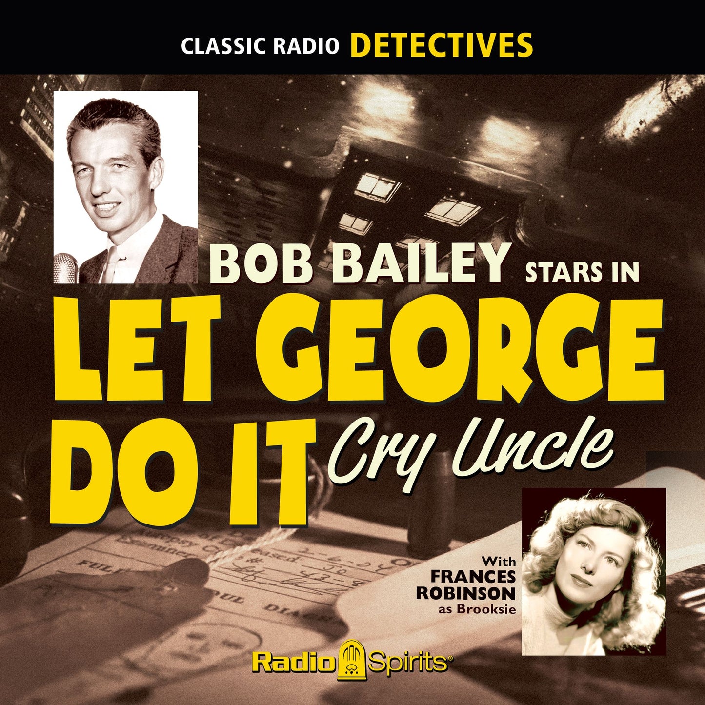 Let George Do It: Cry Uncle