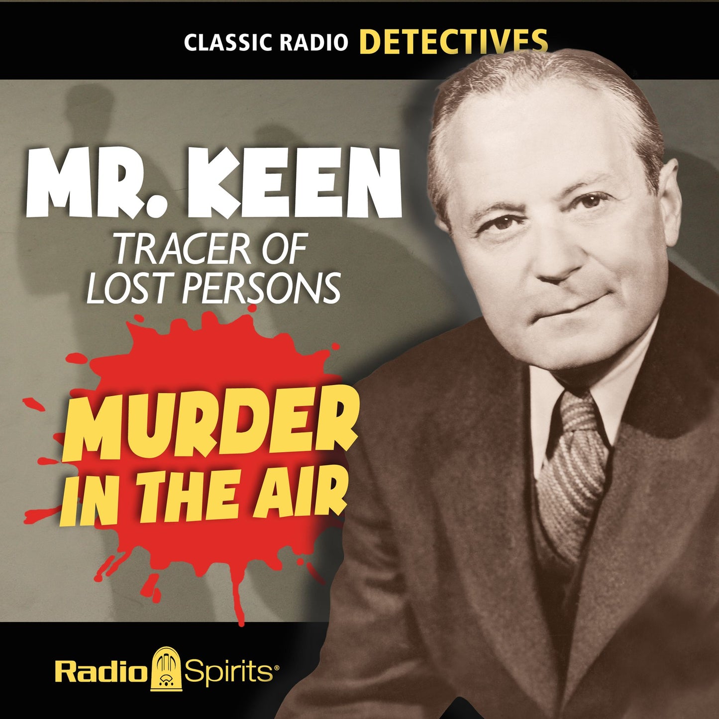 Mr. Keen, Tracer of Lost Persons: Murder in the Air