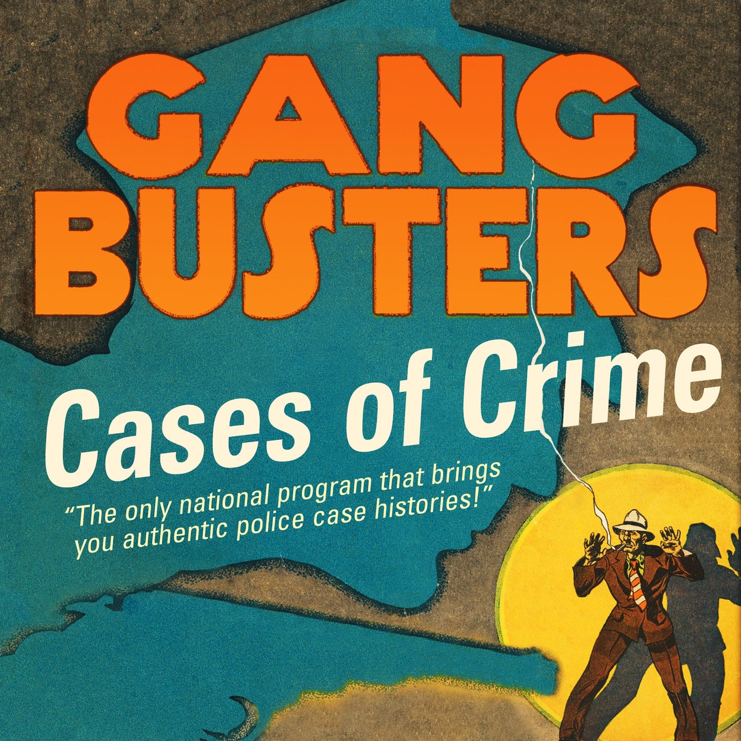 Gang Busters: Cases of Crime