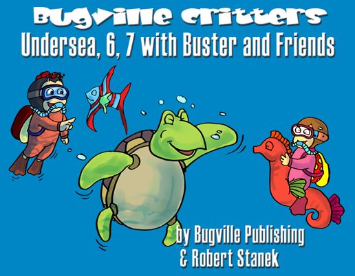 Undersea, 6, 7 with Buster and Friends