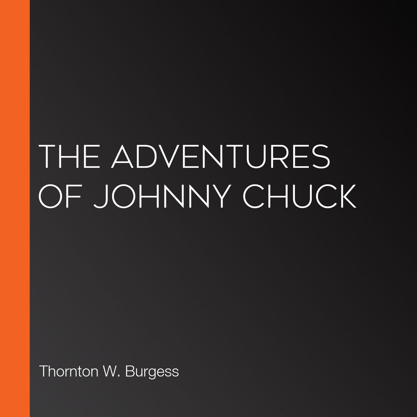 The Adventures of Johnny Chuck