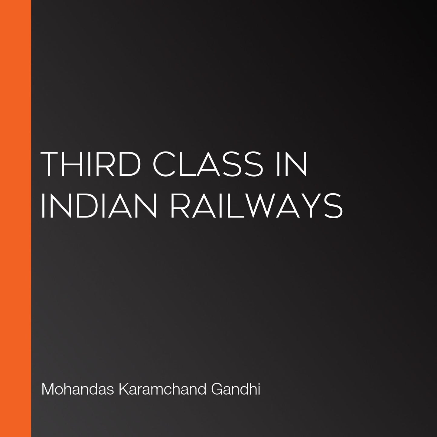 Third Class in Indian Railways