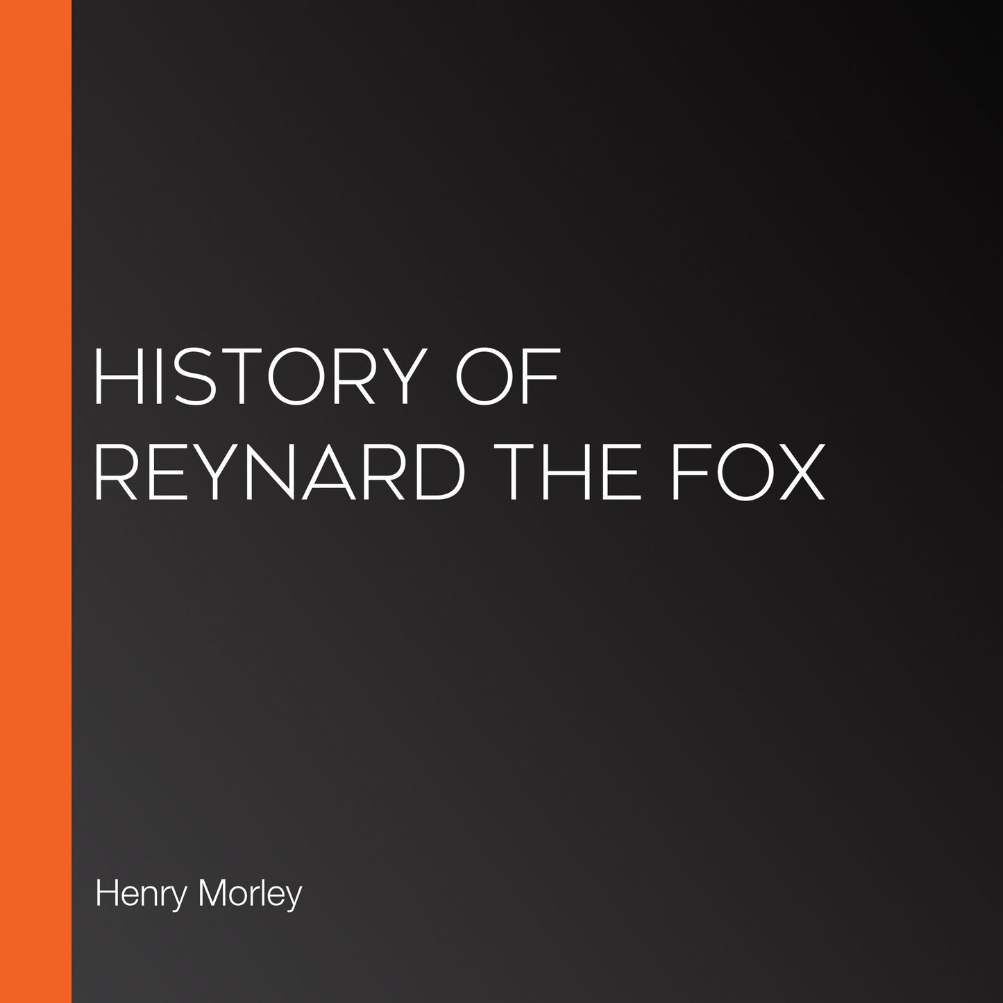 History of Reynard the Fox