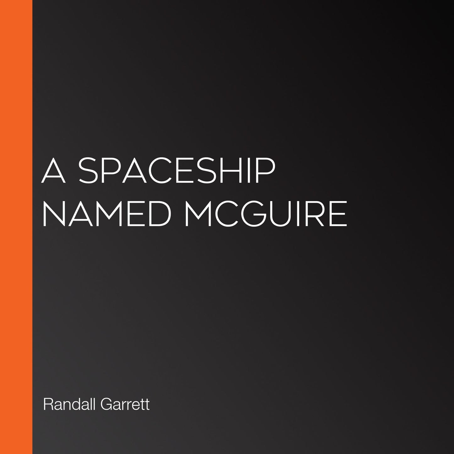 A Spaceship Named McGuire