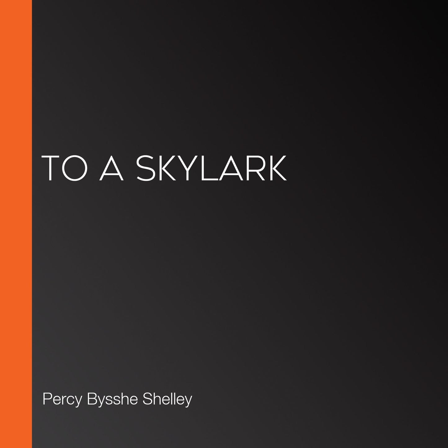 To A Skylark