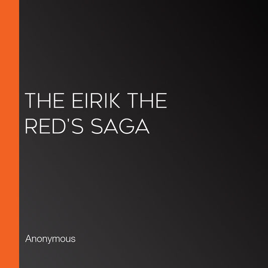 The Eirik the Red's Saga