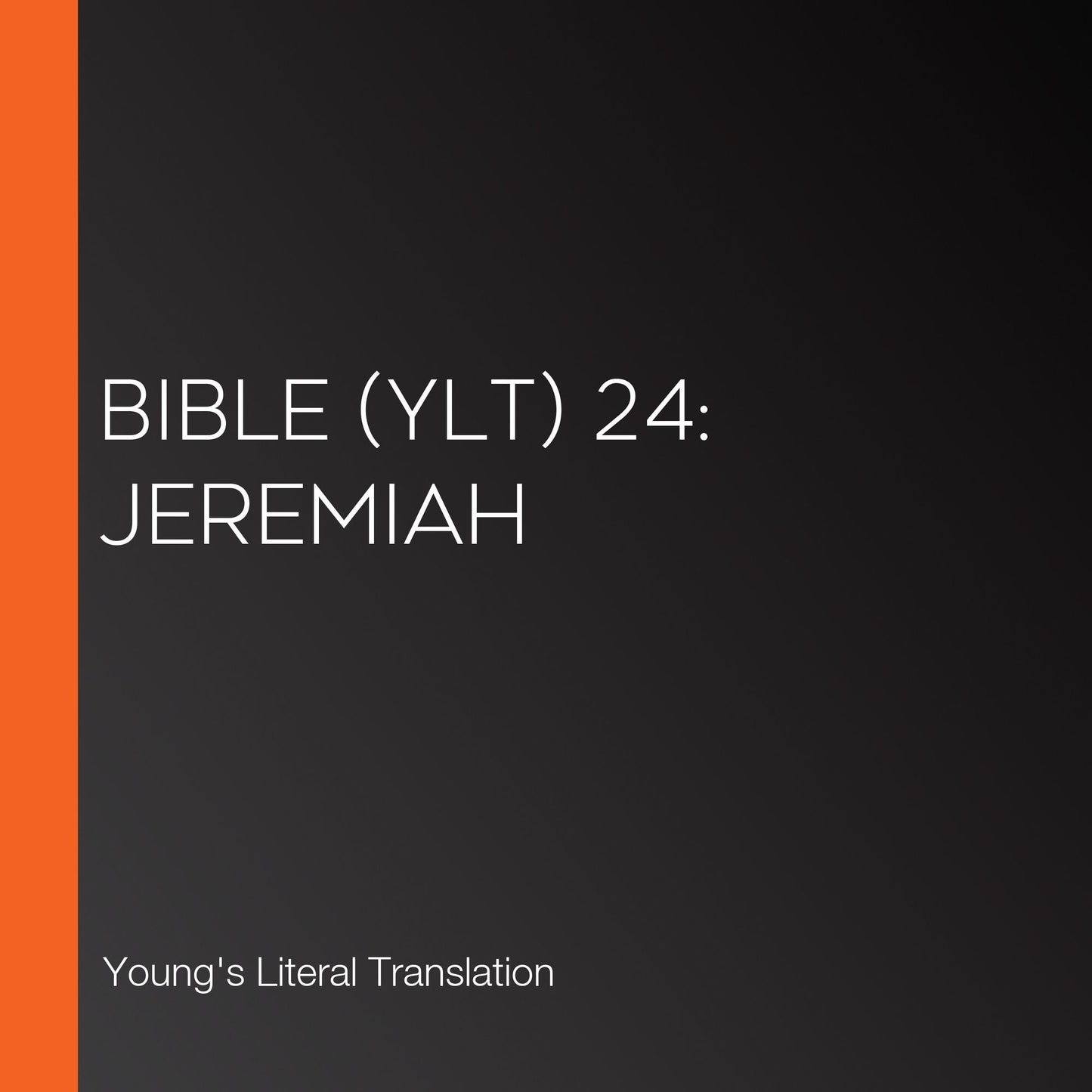 Bible (YLT) 24: Jeremiah