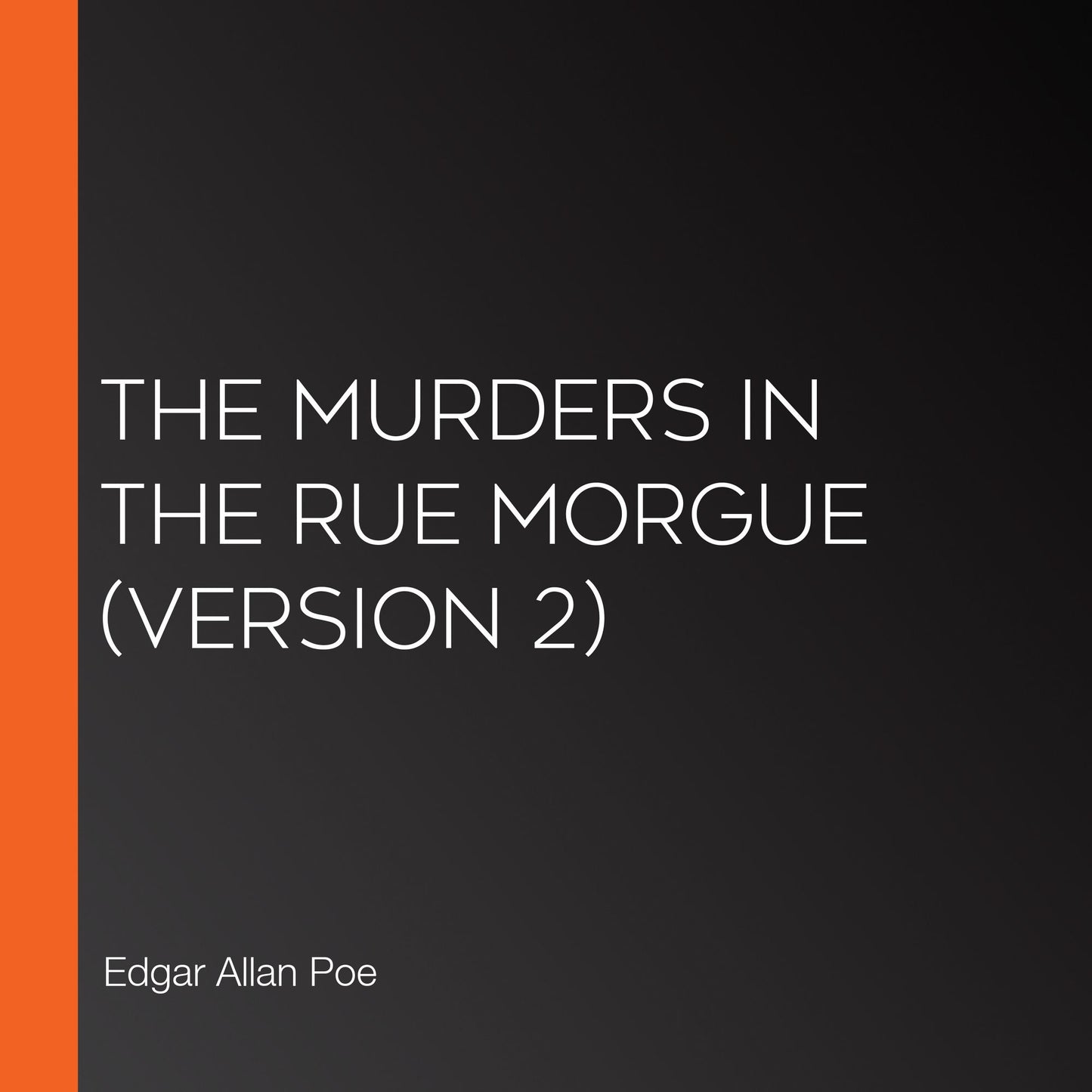 Murders in the Rue Morgue, The (version 2)
