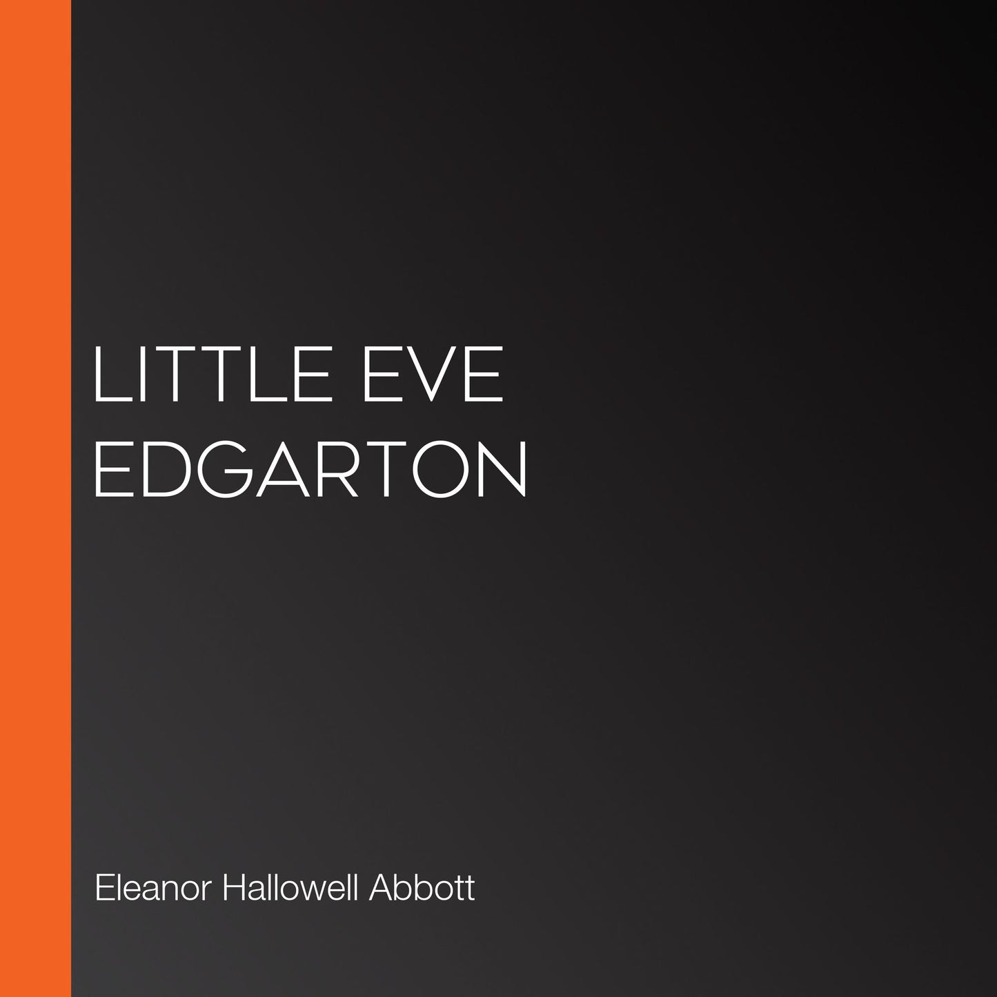 Little Eve Edgarton