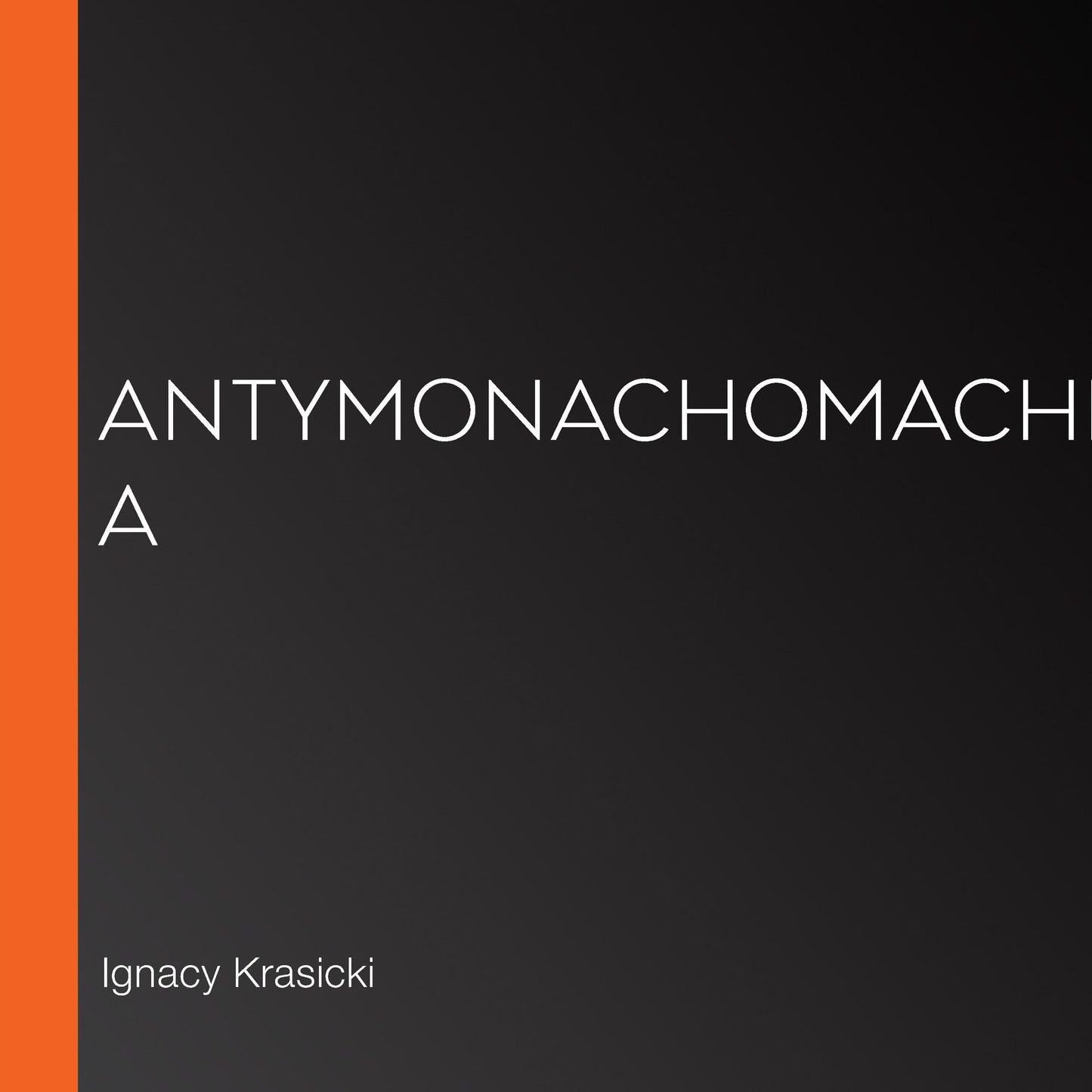 Antymonachomachia