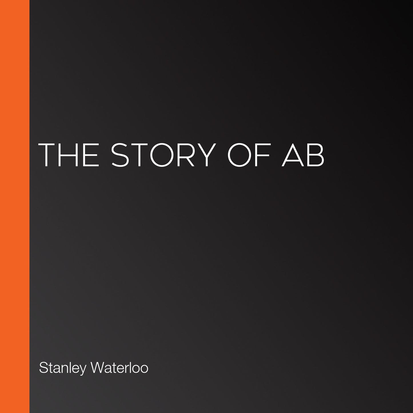 The Story of Ab