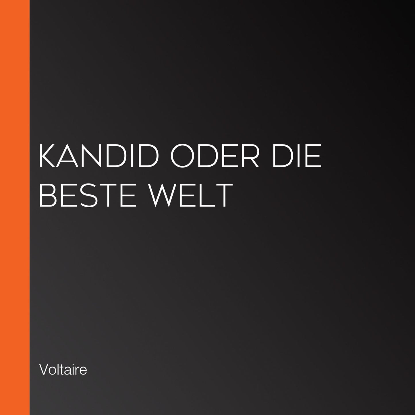Kandid oder Die beste Welt
