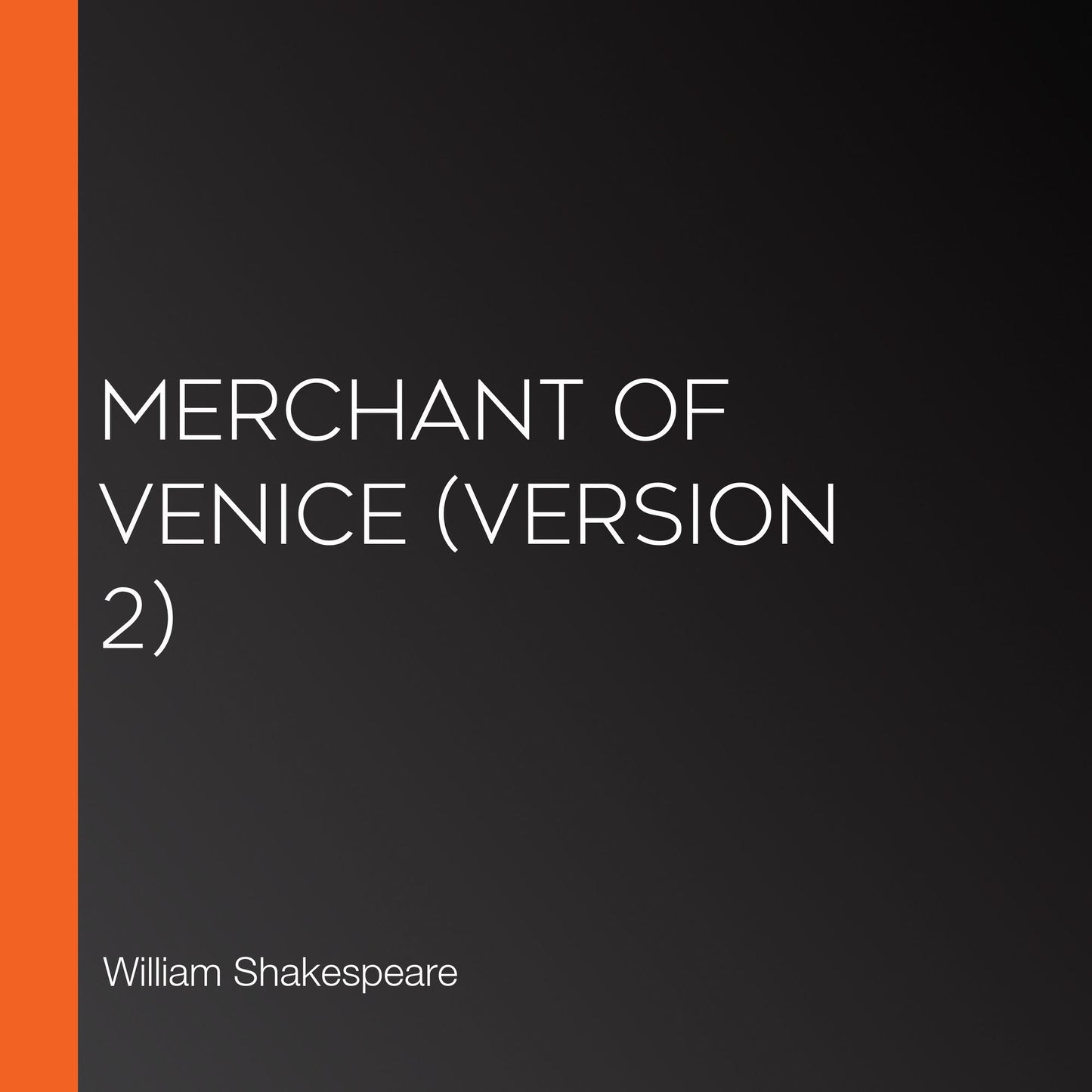 Merchant of Venice (version 2)