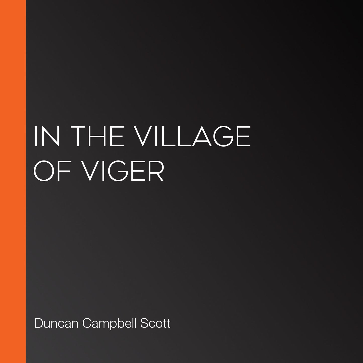 In the Village of Viger