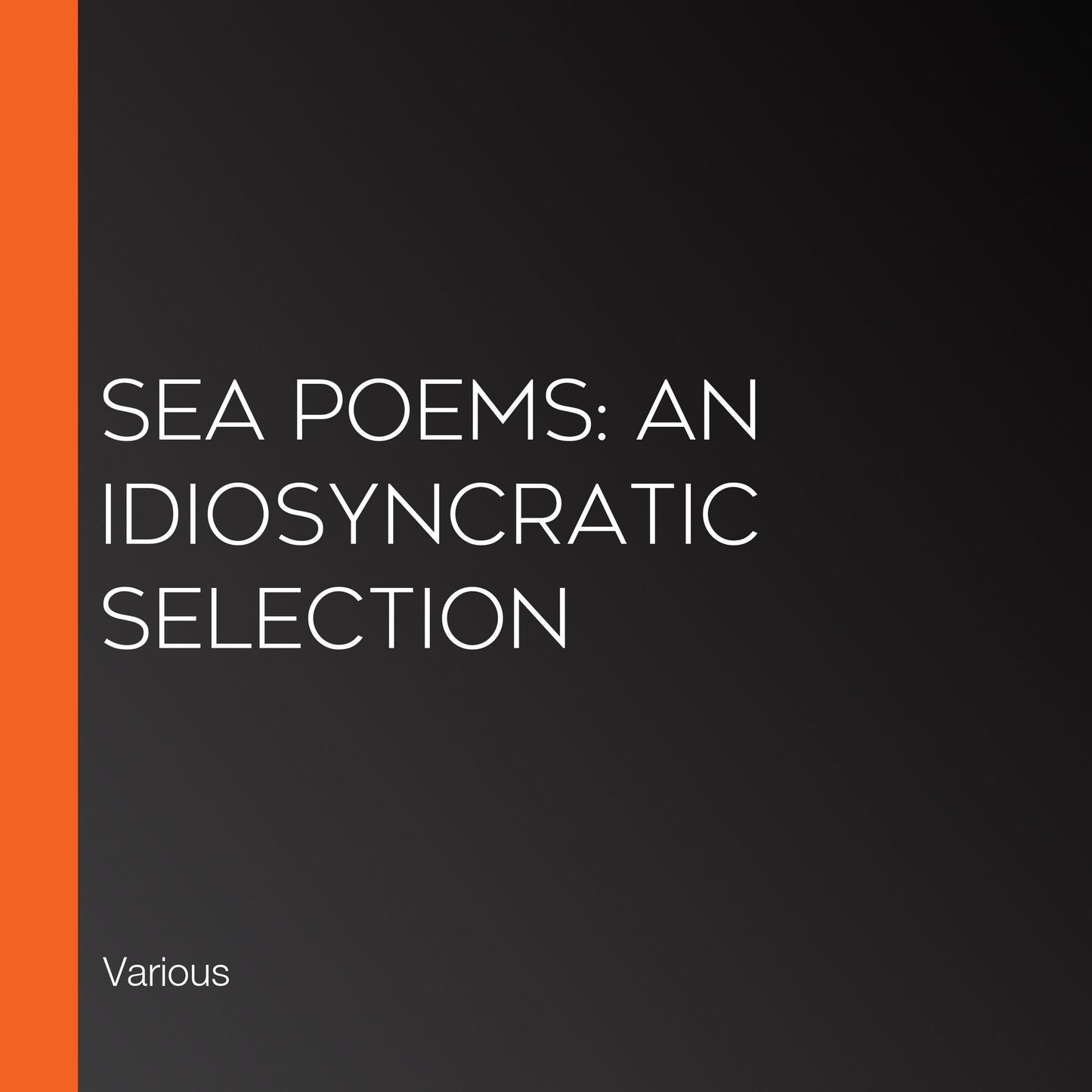 Sea Poems: An Idiosyncratic Selection