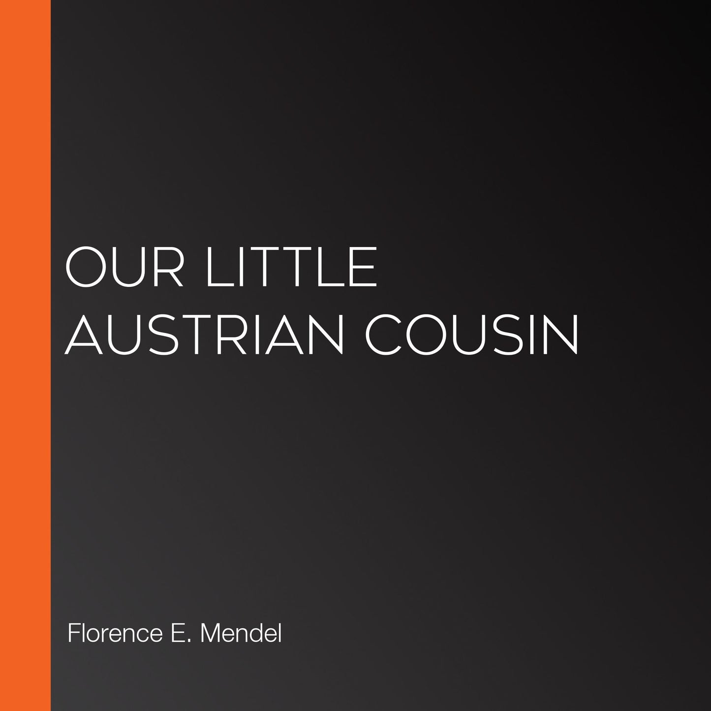 Our Little Austrian Cousin