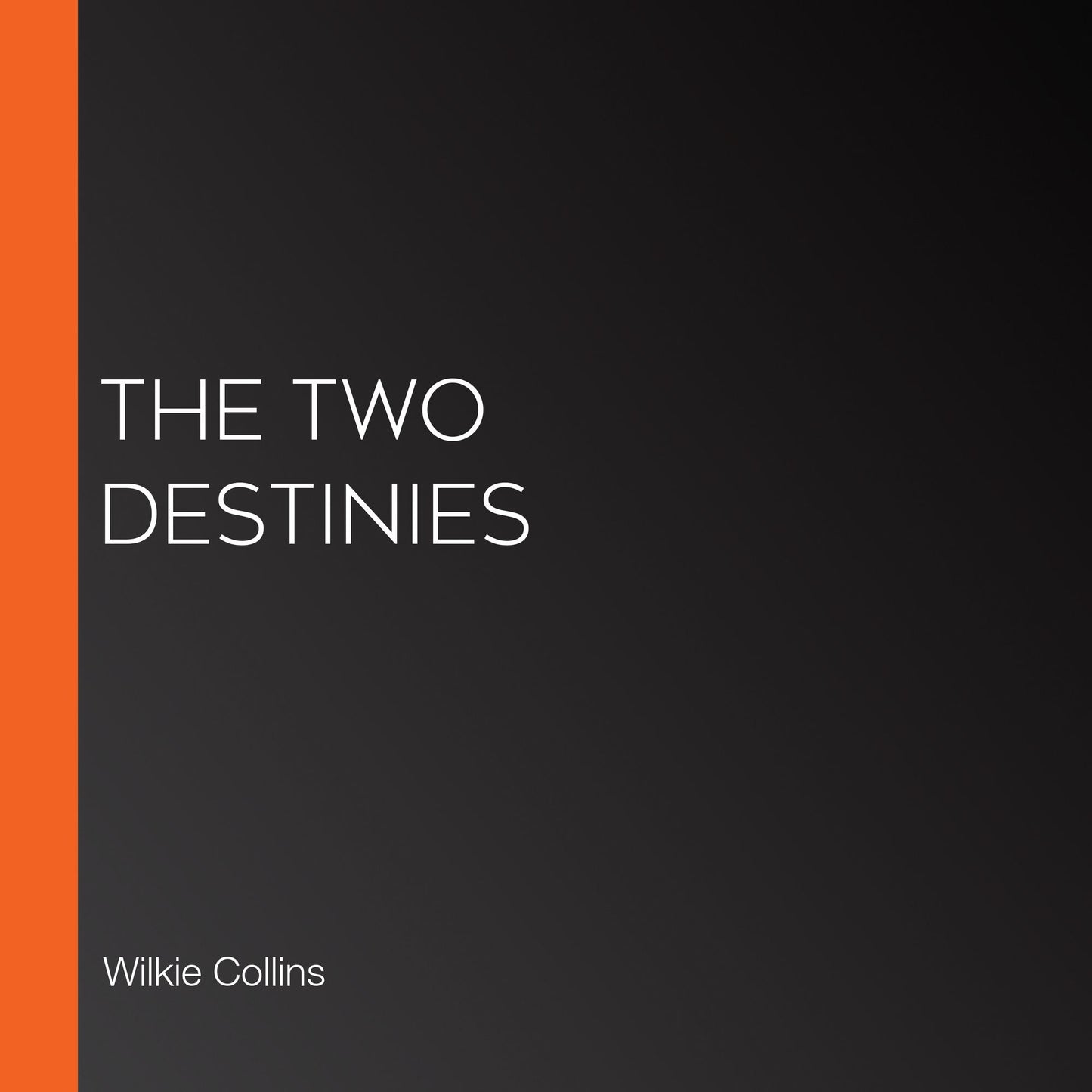 The Two Destinies