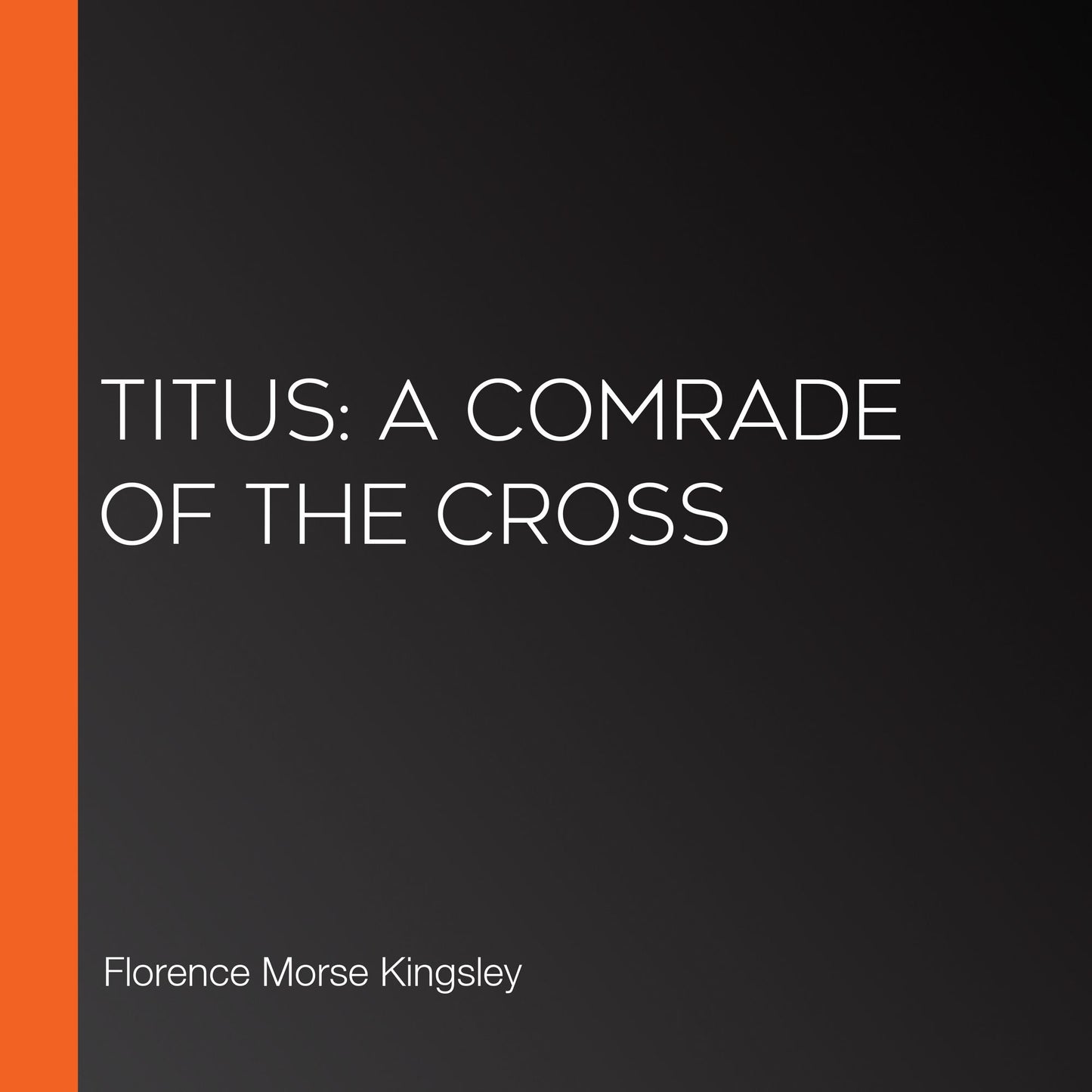 Titus: a comrade of the cross