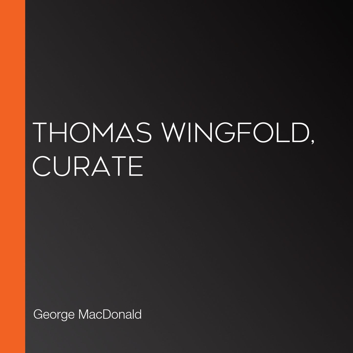 Thomas Wingfold, Curate