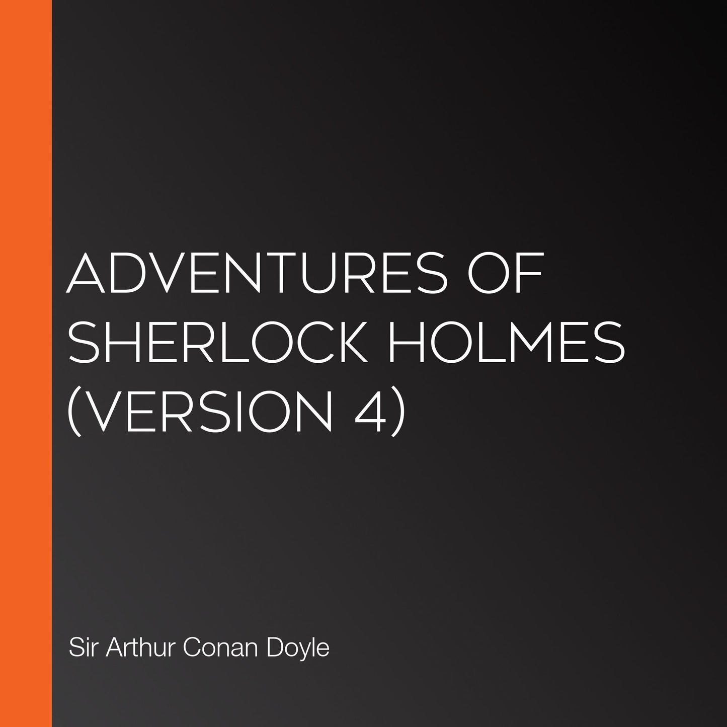 Adventures of Sherlock Holmes (version 4)