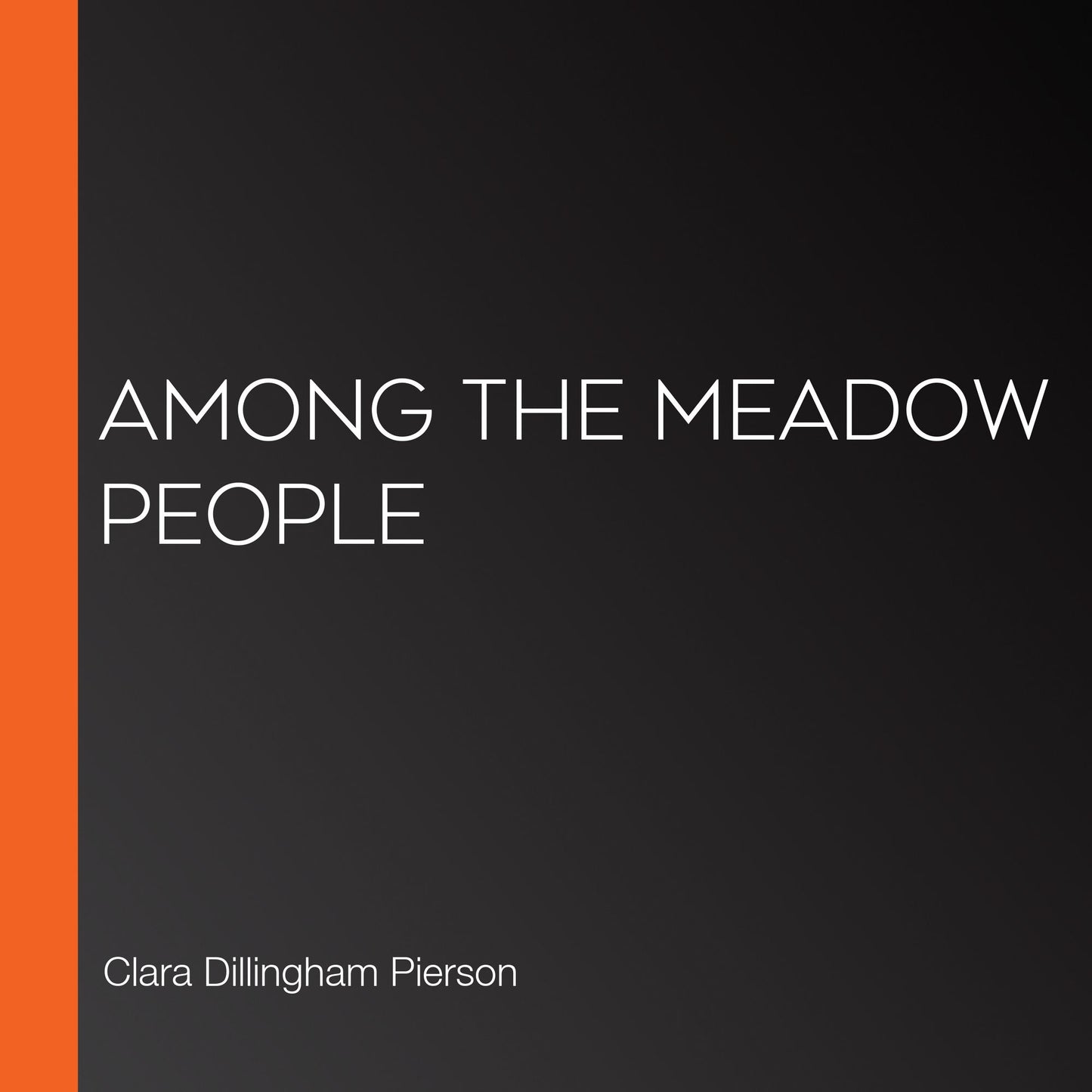 Among the Meadow People