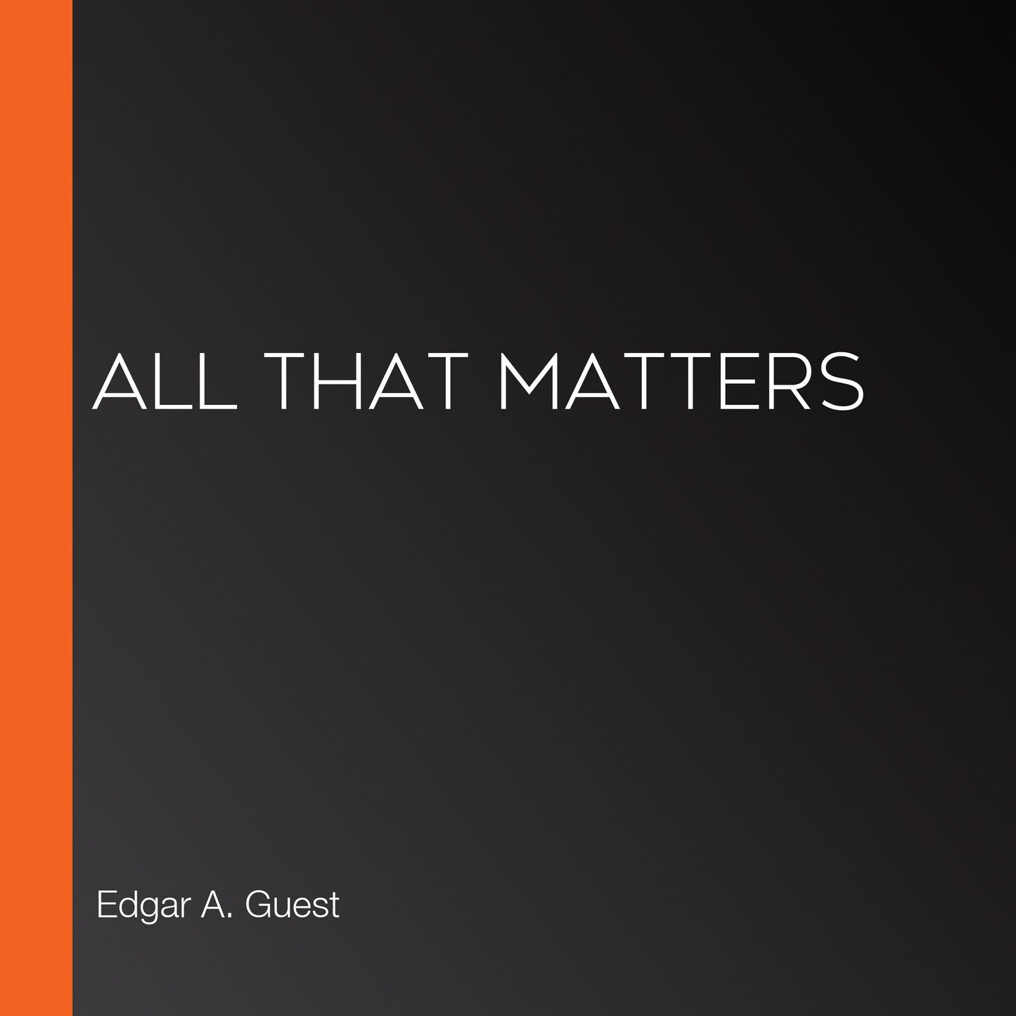 All That Matters