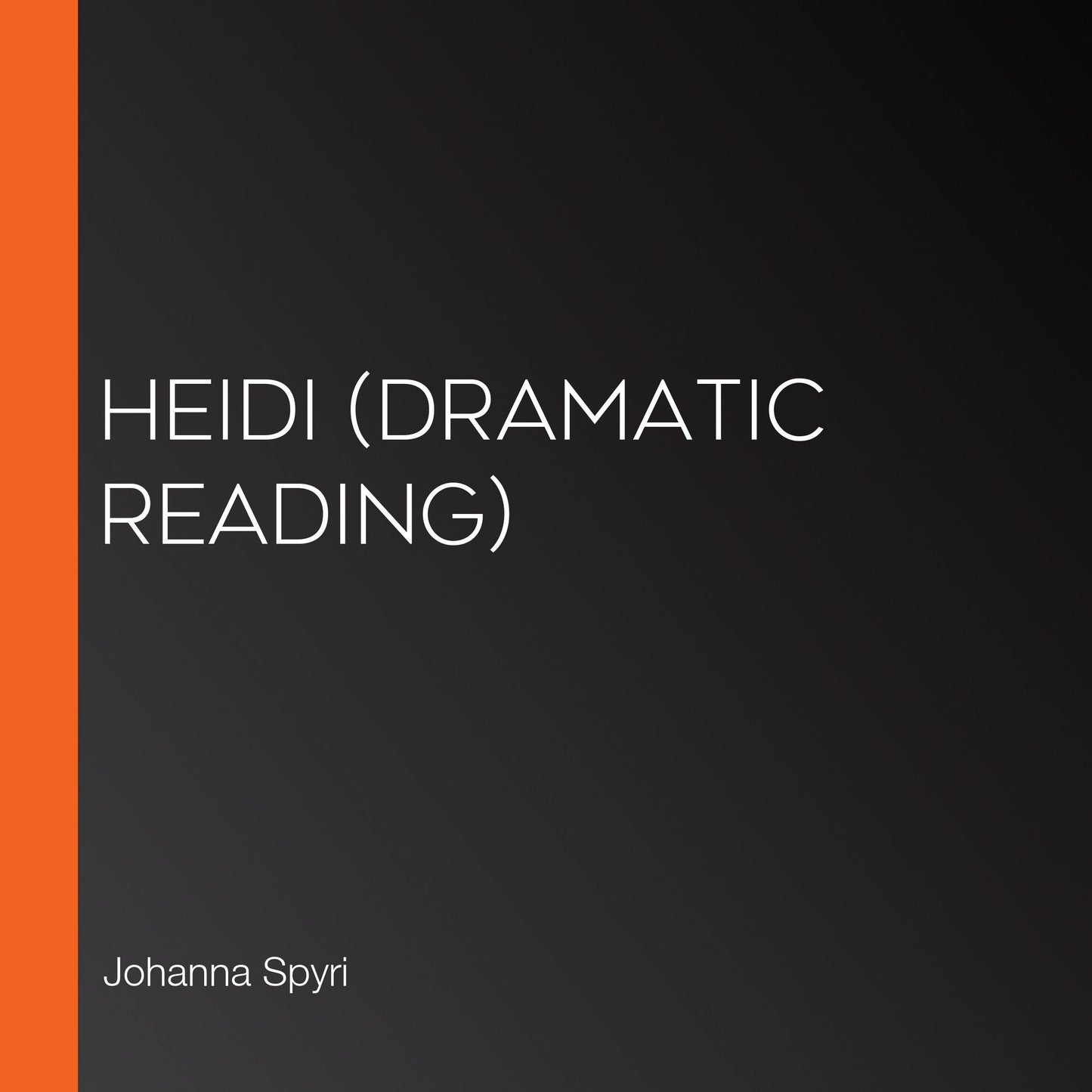 Heidi (dramatic reading)