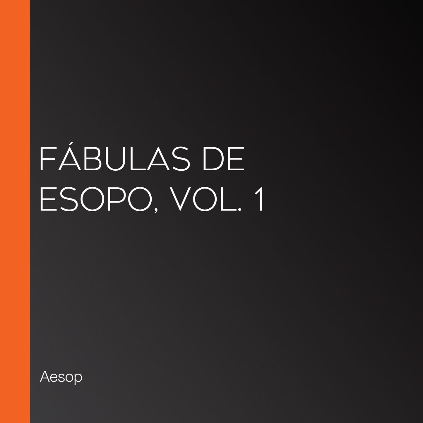 FÃ¡bulas de Esopo, Vol. 1