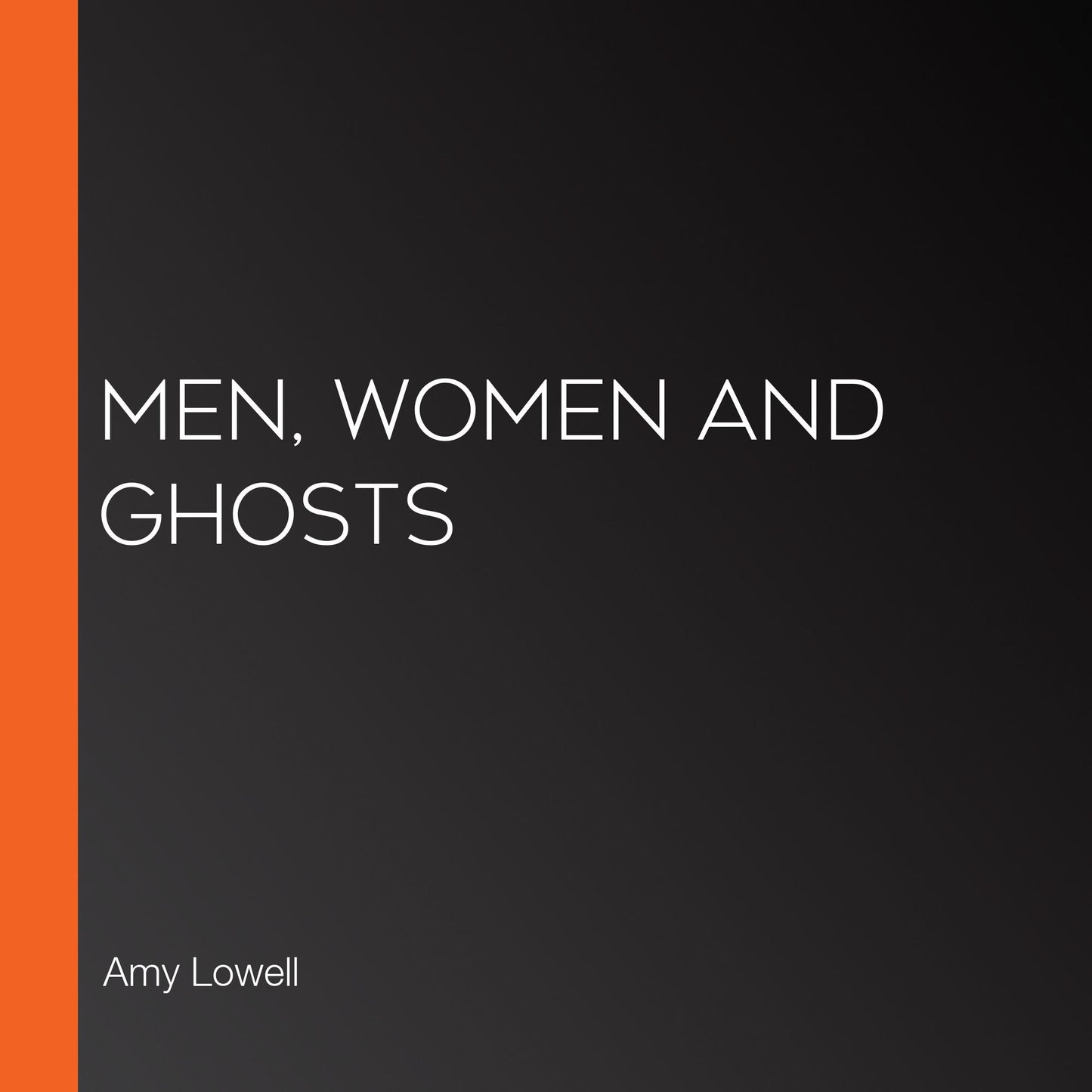 Men, Women and Ghosts