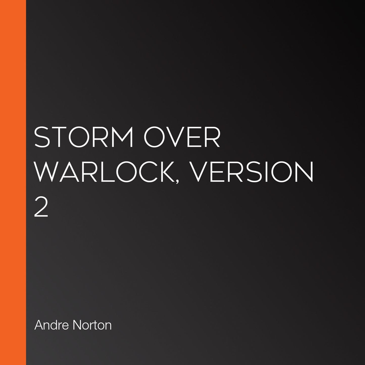 Storm Over Warlock, Version 2
