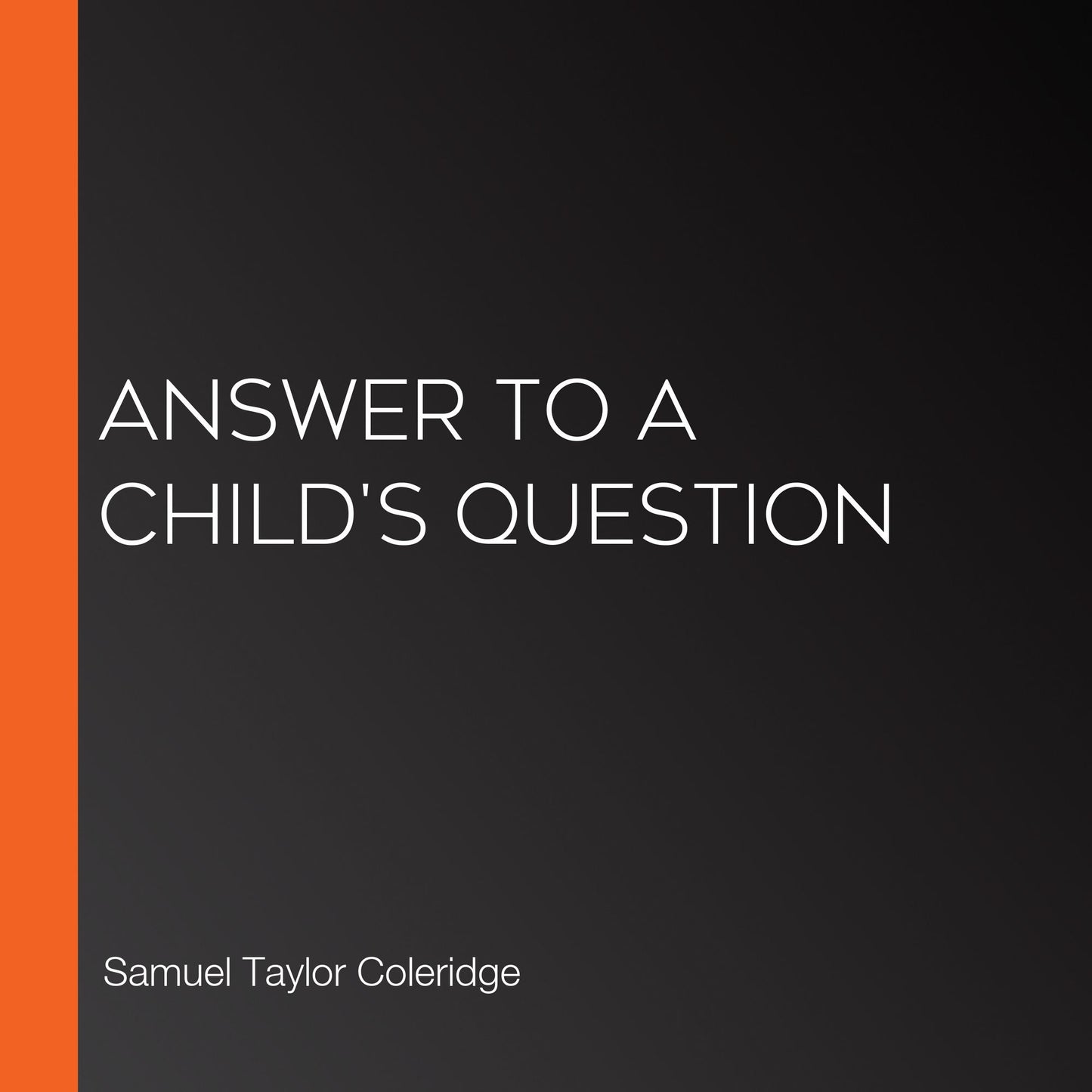Answer to a Child's Question