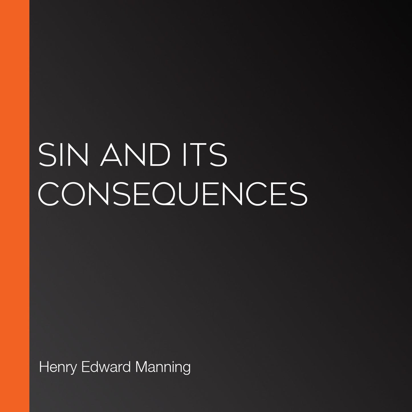 Sin and Its Consequences