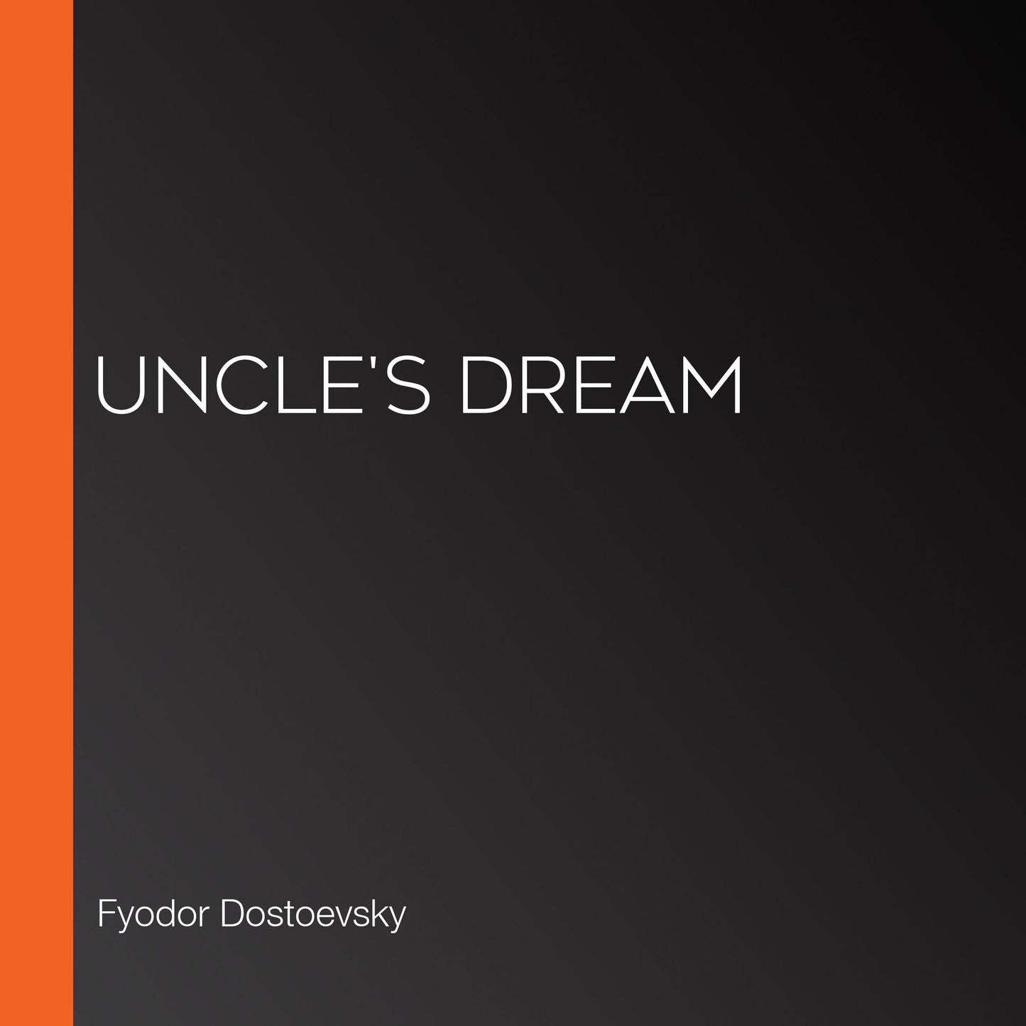 Uncle's Dream